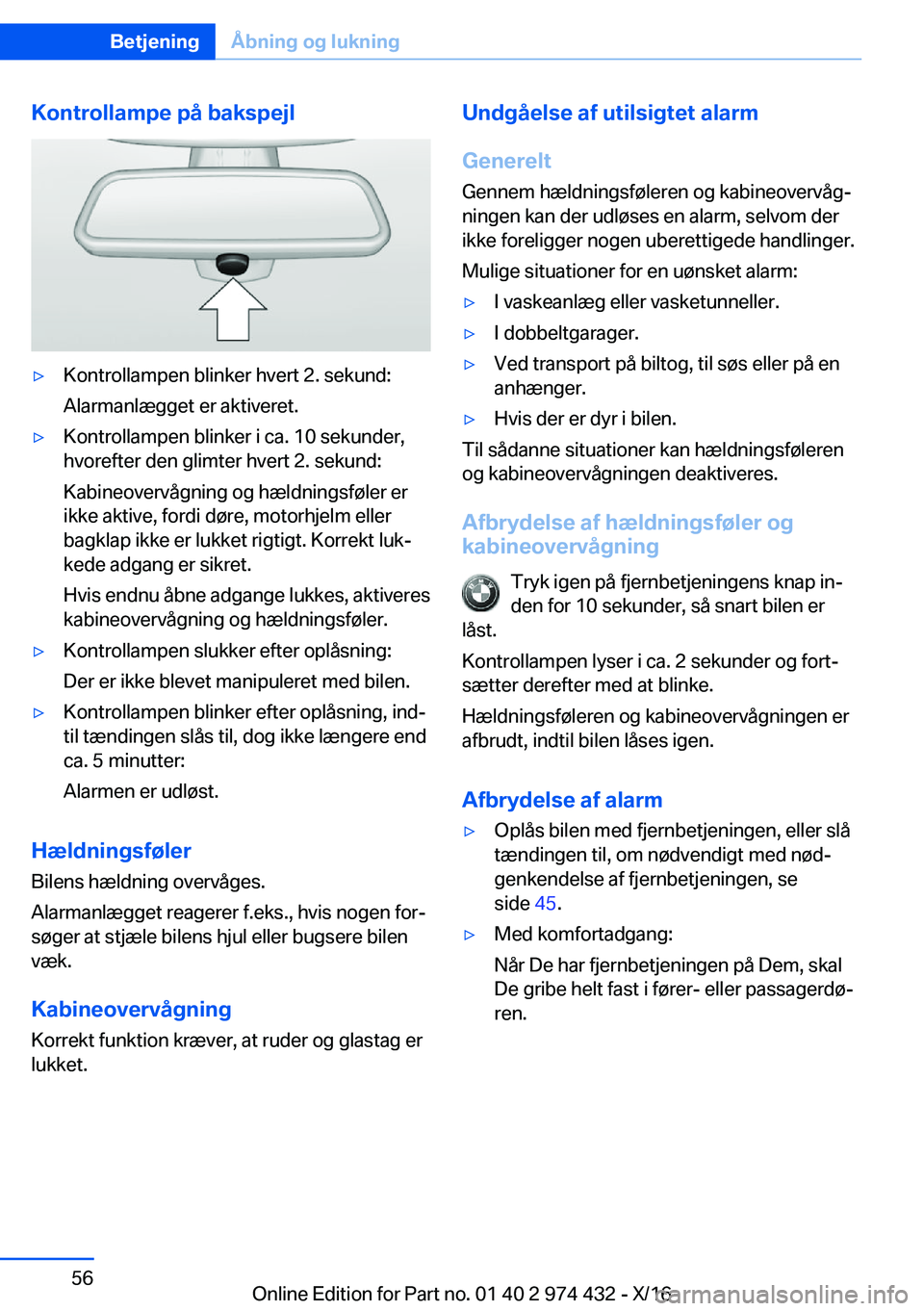 BMW 4 SERIES GRAN COUPE 2017  InstruktionsbØger (in Danish) �K�o�n�t�r�o�l�l�a�m�p�e��p�å��b�a�k�s�p�e�j�l'y�K�o�n�t�r�o�l�l�a�m�p�e�n� �b�l�i�n�k�e�r� �h�v�e�r�t� �2�.� �s�e�k�u�n�d�:
�A�l�a�r�m�a�n�l�æ�g�g�e�t� �e�r� �a�k�t�i�v�e�r�e�t�.'y�K�o�n�