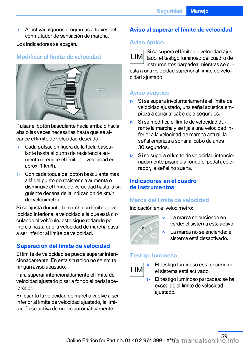 BMW 4 SERIES GRAN COUPE 2017  Manuales de Empleo (in Spanish) y�A�l� �a�c�t�i�v�a�r� �a�l�g�u�n�o�s� �p�r�o�g�r�a�m�a�s� �a� �t�r�a�v�