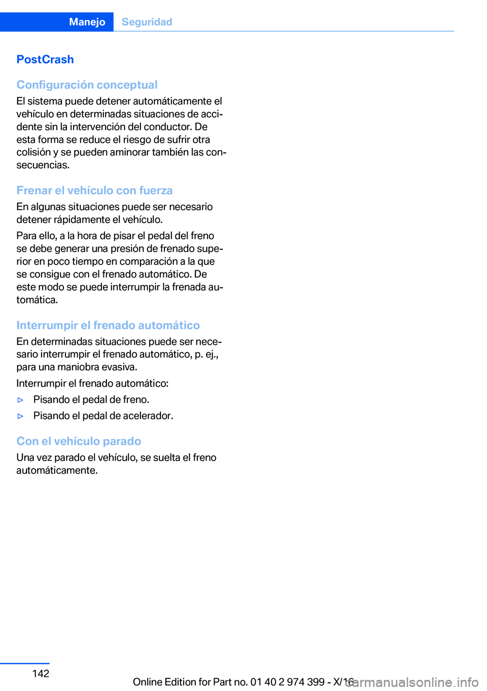 BMW 4 SERIES GRAN COUPE 2017  Manuales de Empleo (in Spanish) �P�o�s�t�C�r�a�s�h
�C�o�n�f�i�g�u�r�a�c�i�