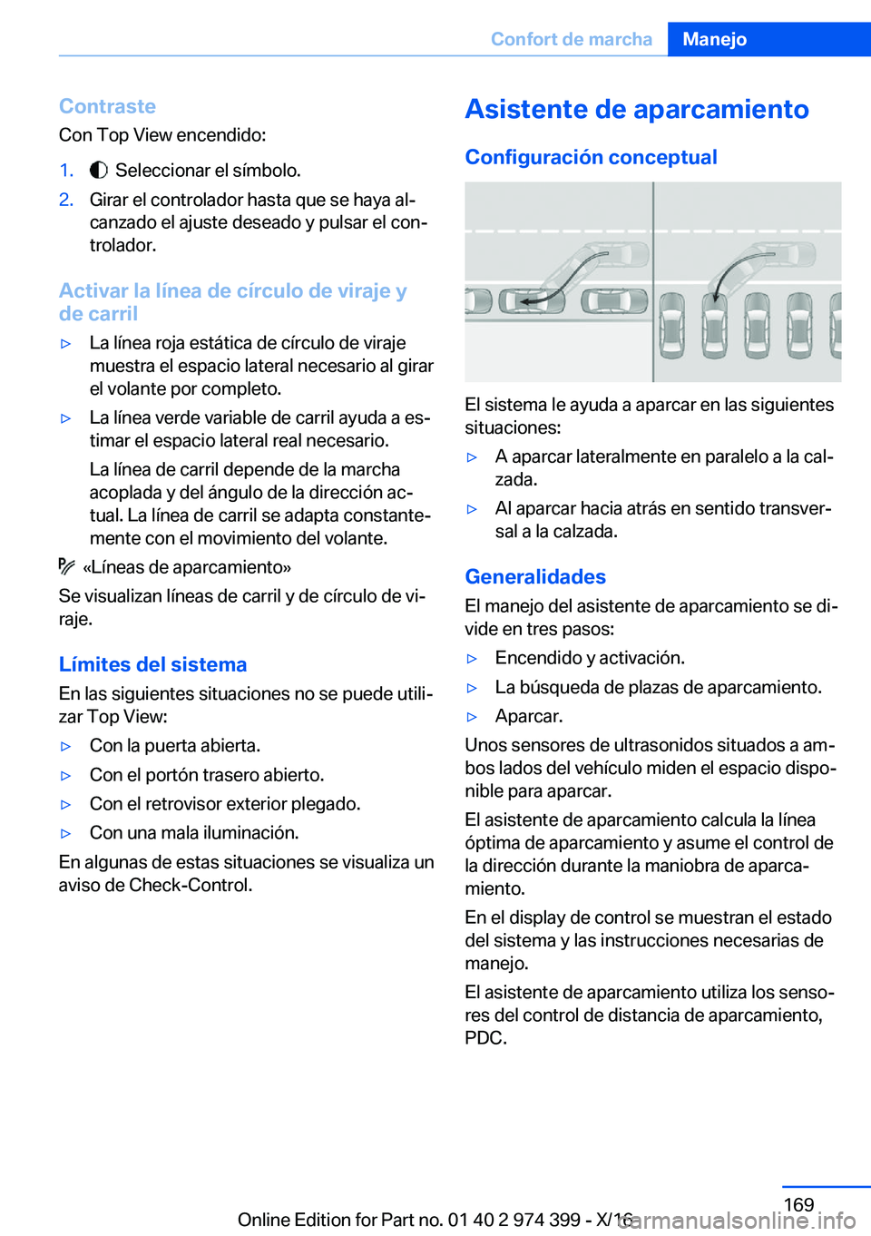BMW 4 SERIES GRAN COUPE 2017  Manuales de Empleo (in Spanish) �C�o�n�t�r�a�s�t�e�C�o�n� �T�o�p� �V�i�e�w� �e�n�c�e�n�d�i�d�o�:�1�.� � �S�e�l�e�c�c�i�o�n�a�r� �e�l� �s�