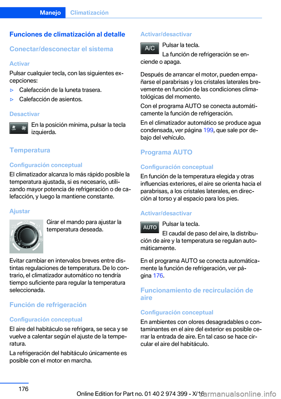BMW 4 SERIES GRAN COUPE 2017  Manuales de Empleo (in Spanish) �F�u�n�c�i�o�n�e�s��d�e��c�l�i�m�a�t�i�z�a�c�i�