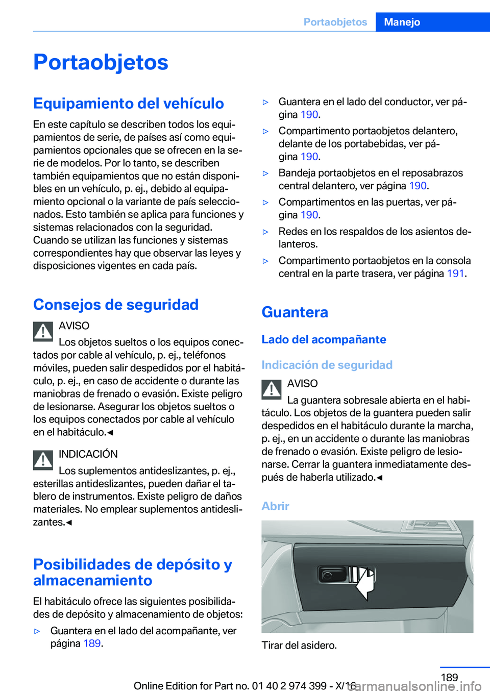 BMW 4 SERIES GRAN COUPE 2017  Manuales de Empleo (in Spanish) �P�o�r�t�a�o�b�j�e�t�o�s�E�q�u�i�p�a�m�i�e�n�t�o��d�e�l��v�e�h�