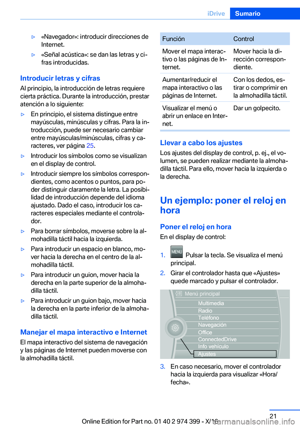 BMW 4 SERIES GRAN COUPE 2017  Manuales de Empleo (in Spanish) y�«�N�a�v�e�g�a�d�o�r�»�:� �i�n�t�r�o�d�u�c�i�r� �d�i�r�e�c�c�i�o�n�e�s� �d�e
�I�n�t�e�r�n�e�t�.y�«�S�e�