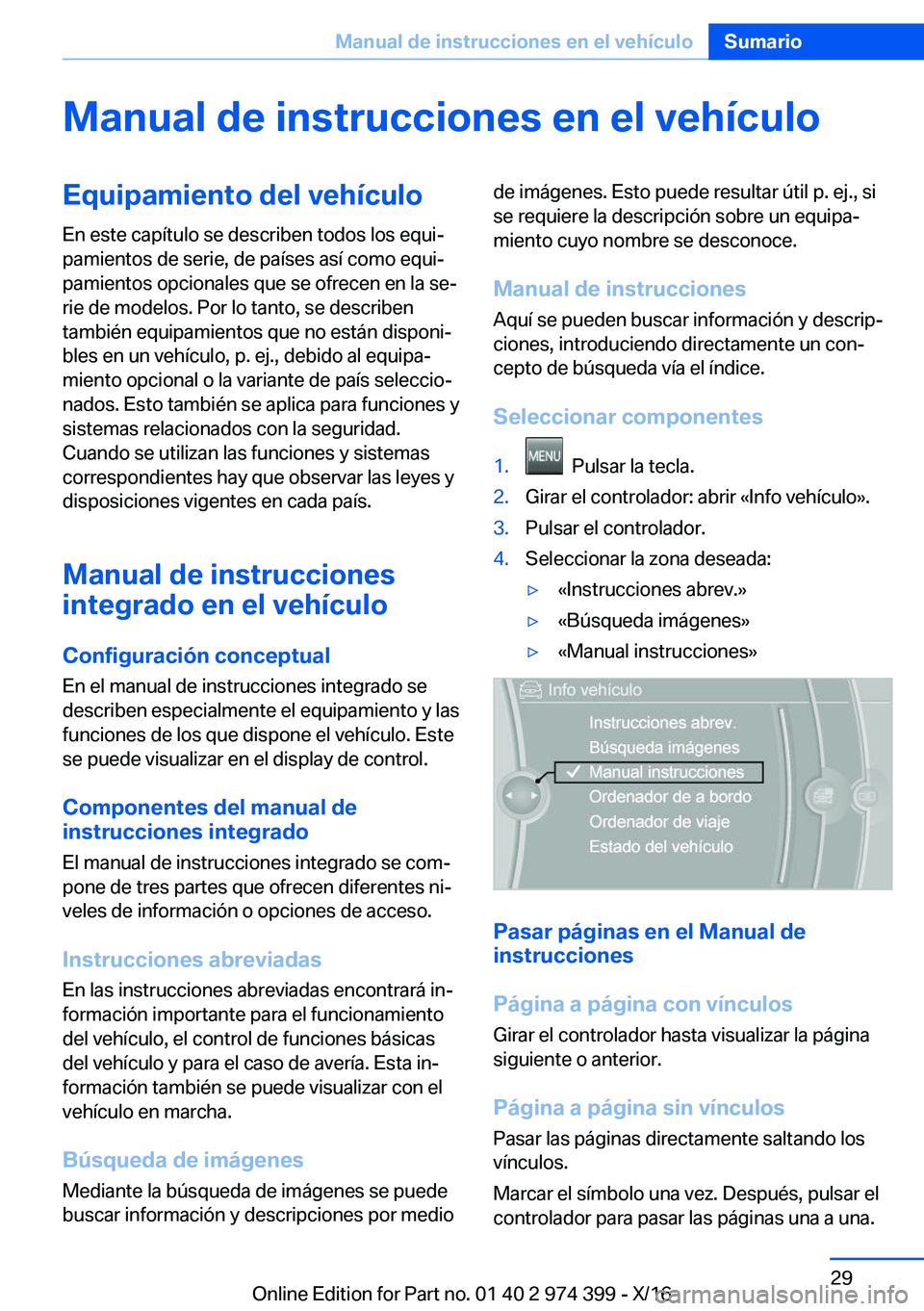 BMW 4 SERIES GRAN COUPE 2017  Manuales de Empleo (in Spanish) �M�a�n�u�a�l��d�e��i�n�s�t�r�u�c�c�i�o�n�e�s��e�n��e�l��v�e�h�