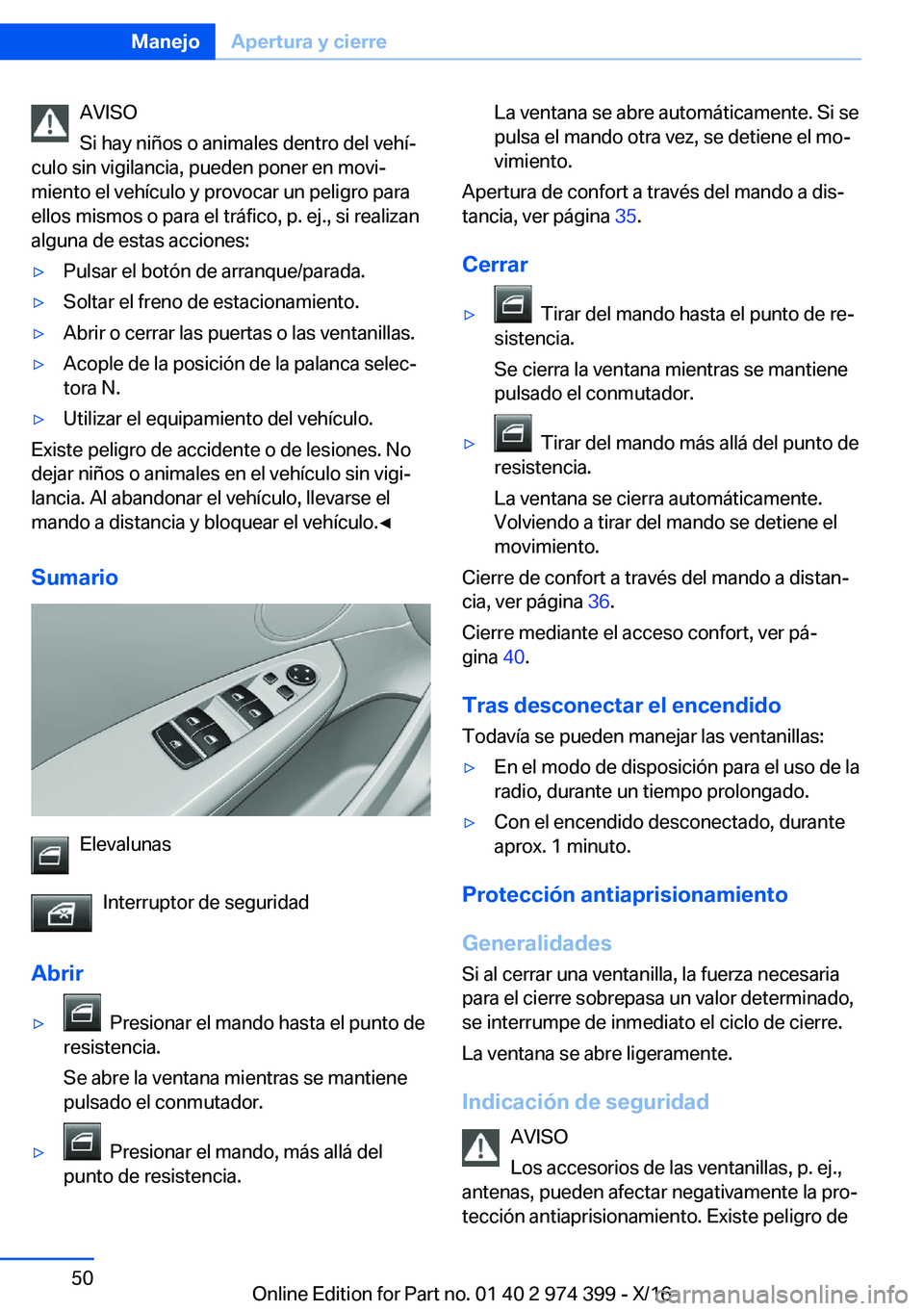 BMW 4 SERIES GRAN COUPE 2017  Manuales de Empleo (in Spanish) �A�V�I�S�O
�S�i� �h�a�y� �n�i�