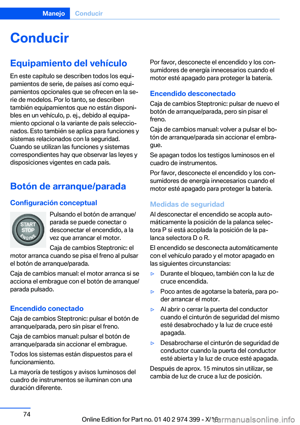 BMW 4 SERIES GRAN COUPE 2017  Manuales de Empleo (in Spanish) �C�o�n�d�u�c�i�r�E�q�u�i�p�a�m�i�e�n�t�o��d�e�l��v�e�h�