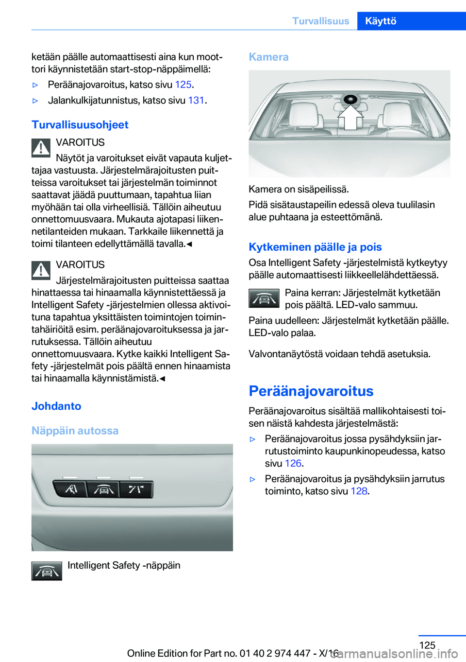 BMW 4 SERIES GRAN COUPE 2017  Omistajan Käsikirja (in Finnish) �k�e�t�