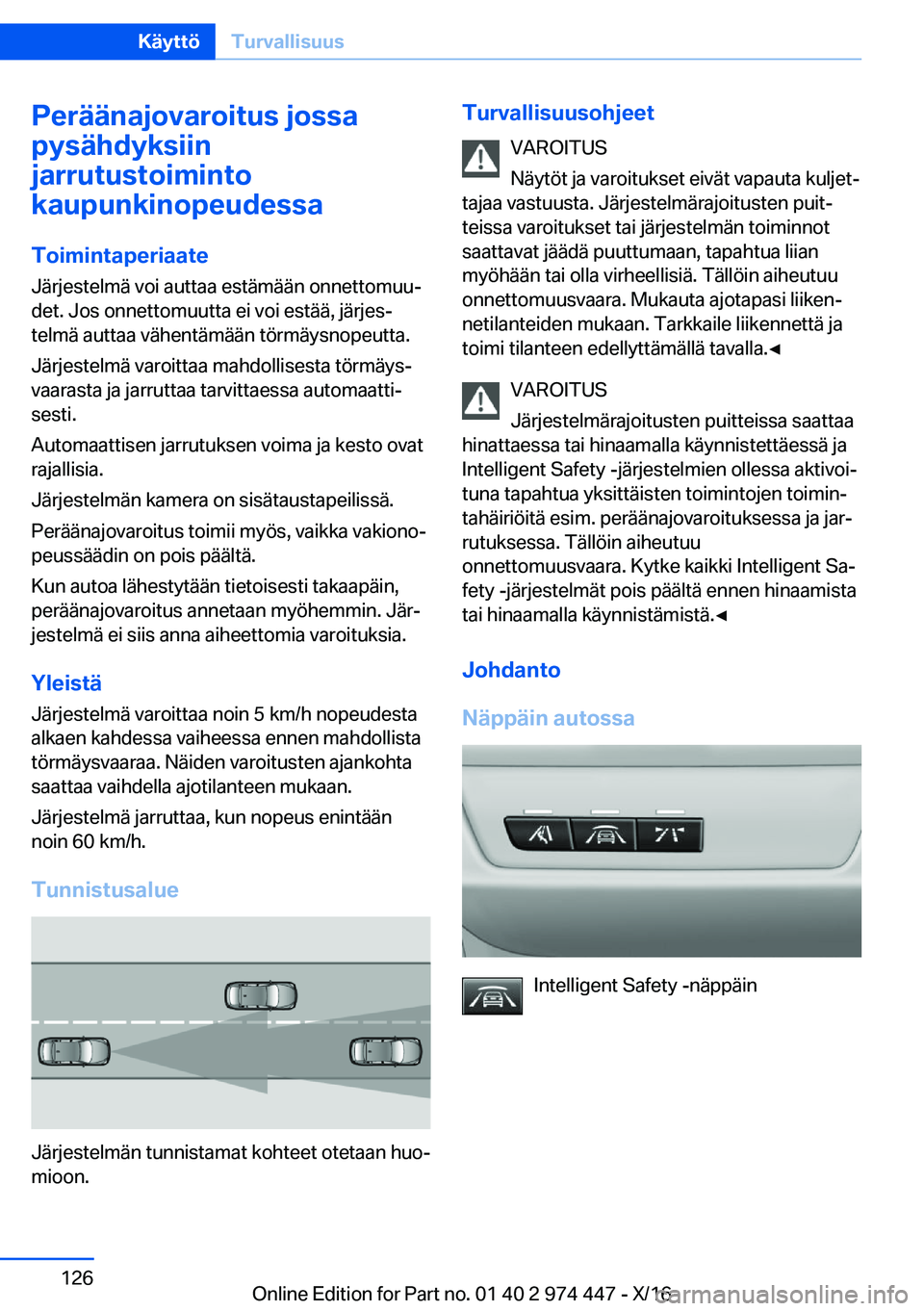 BMW 4 SERIES GRAN COUPE 2017  Omistajan Käsikirja (in Finnish) �P�e�r�