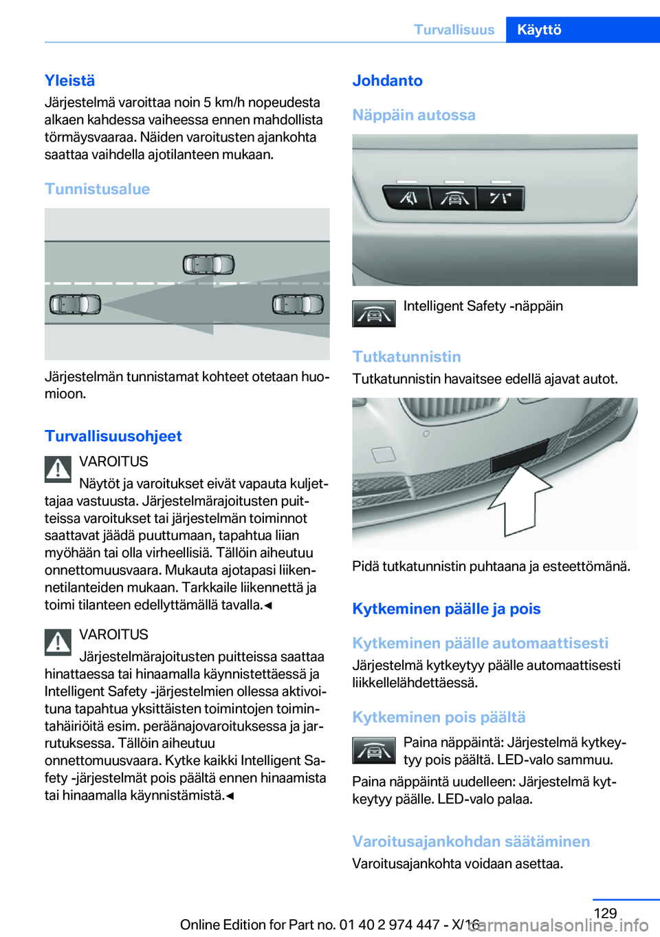 BMW 4 SERIES GRAN COUPE 2017  Omistajan Käsikirja (in Finnish) �Y�l�e�i�s�t�