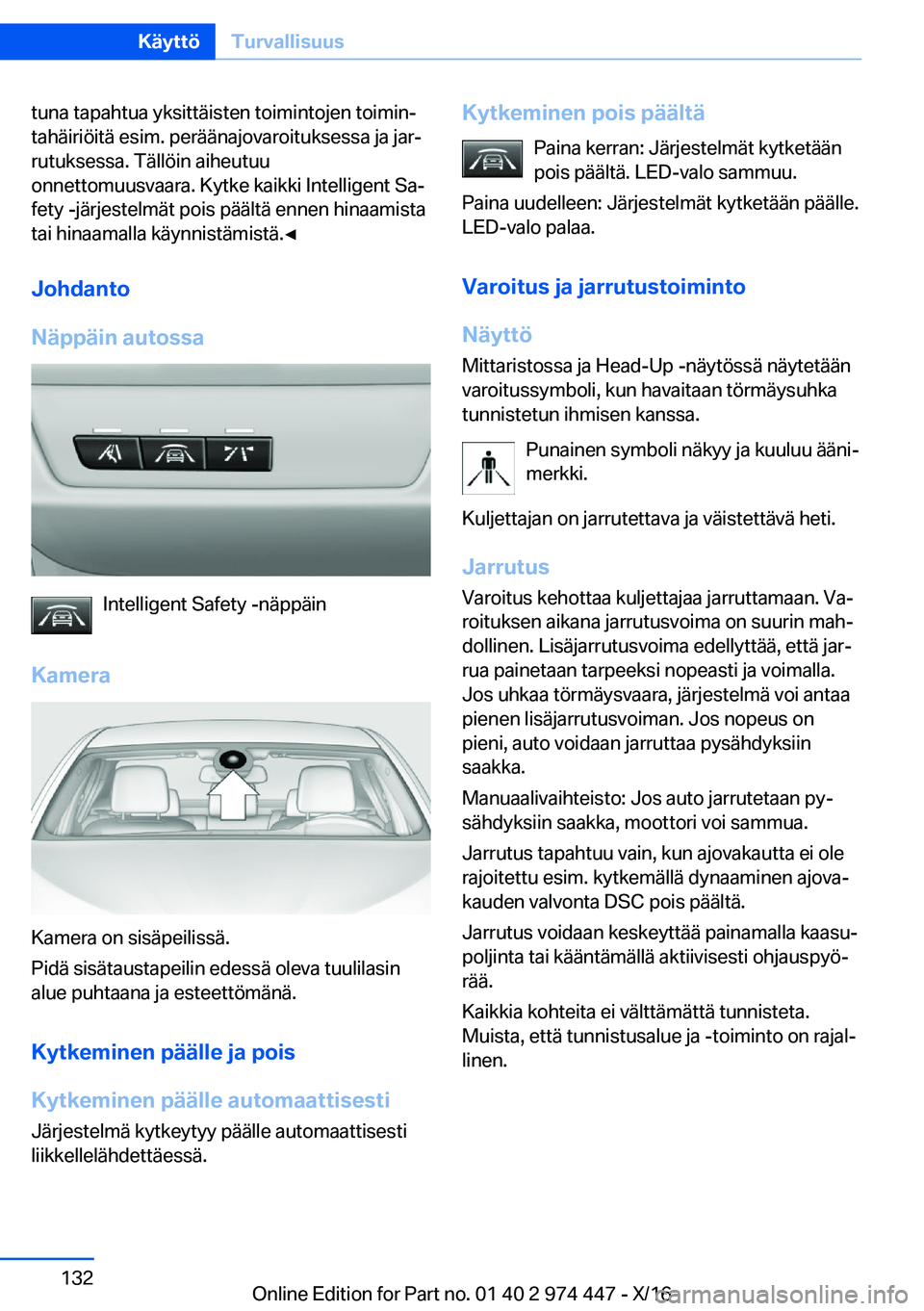 BMW 4 SERIES GRAN COUPE 2017  Omistajan Käsikirja (in Finnish) �t�u�n�a� �t�a�p�a�h�t�u�a� �y�k�s�i�t�t�