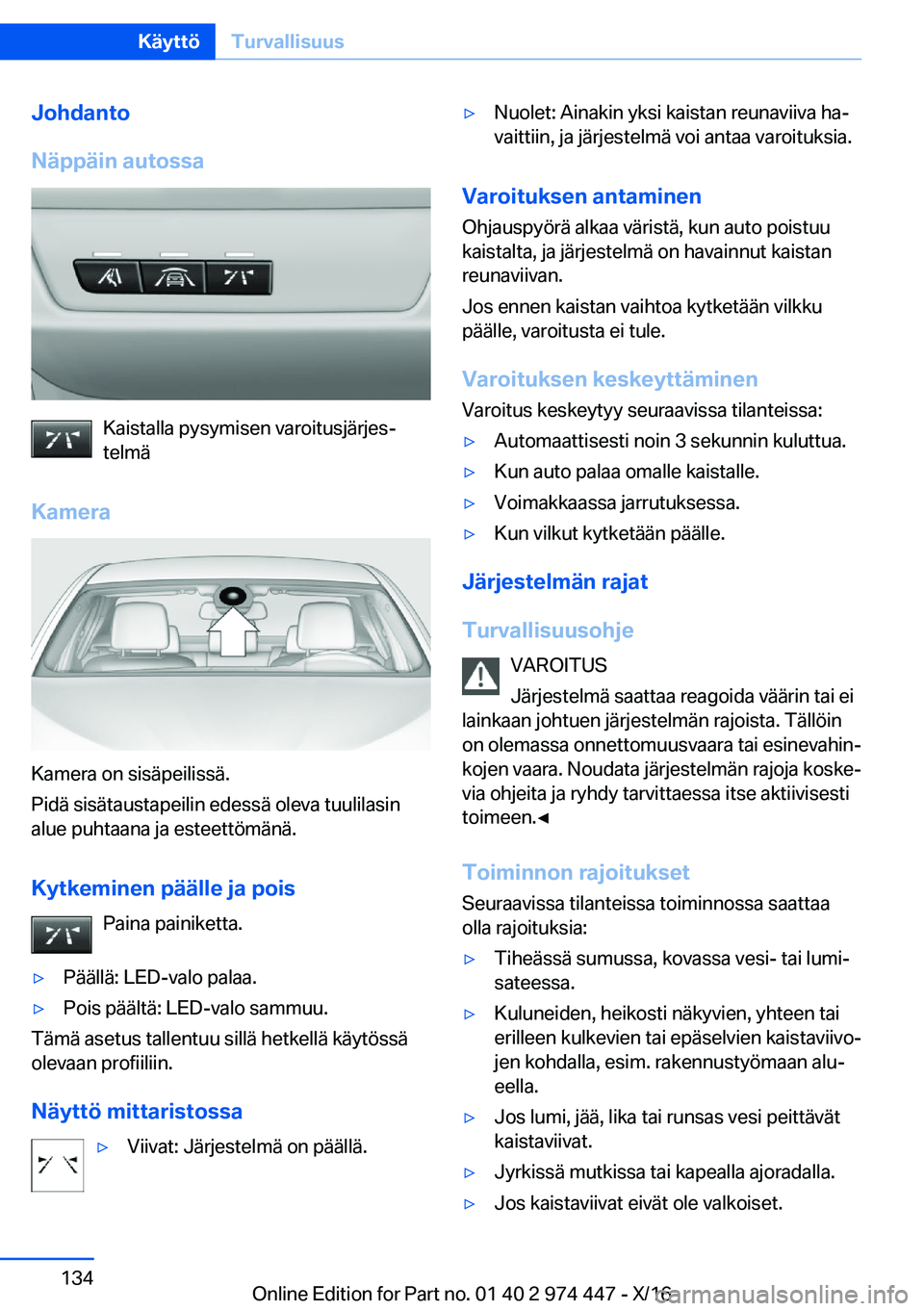 BMW 4 SERIES GRAN COUPE 2017  Omistajan Käsikirja (in Finnish) �J�o�h�d�a�n�t�o
�N�