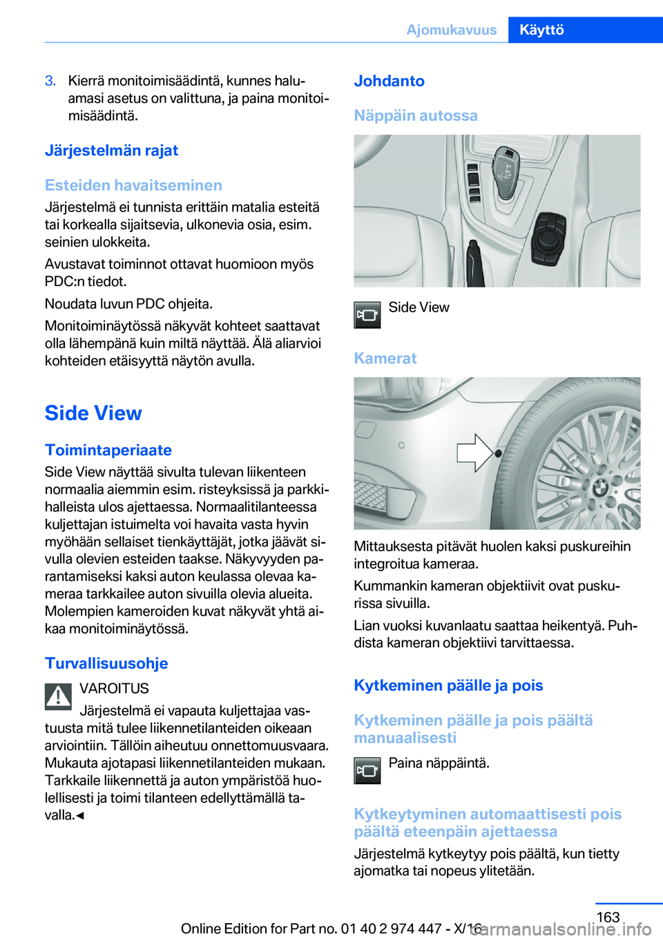 BMW 4 SERIES GRAN COUPE 2017  Omistajan Käsikirja (in Finnish) �3�.�K�i�e�r�r�