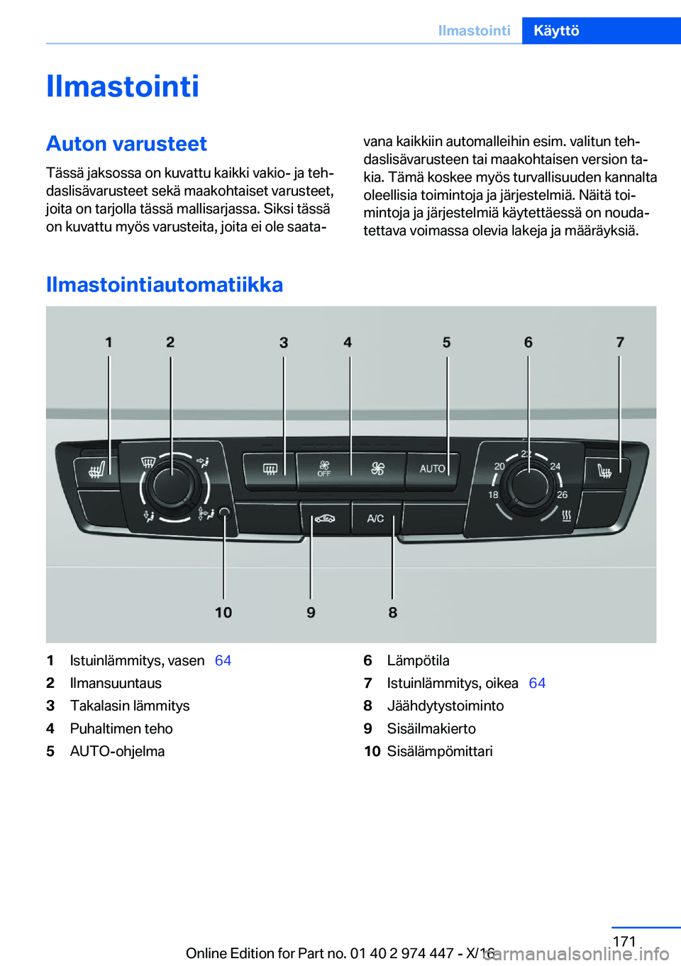 BMW 4 SERIES GRAN COUPE 2017  Omistajan Käsikirja (in Finnish) �I�l�m�a�s�t�o�i�n�t�i�A�u�t�o�n��v�a�r�u�s�t�e�e�t
�T�