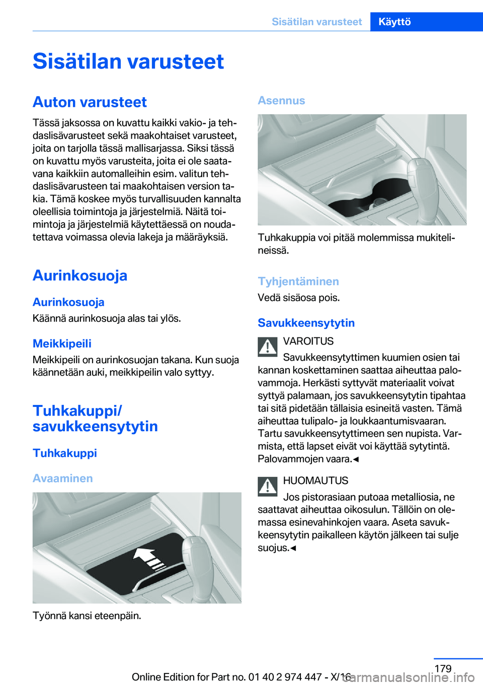 BMW 4 SERIES GRAN COUPE 2017  Omistajan Käsikirja (in Finnish) �S�i�s�