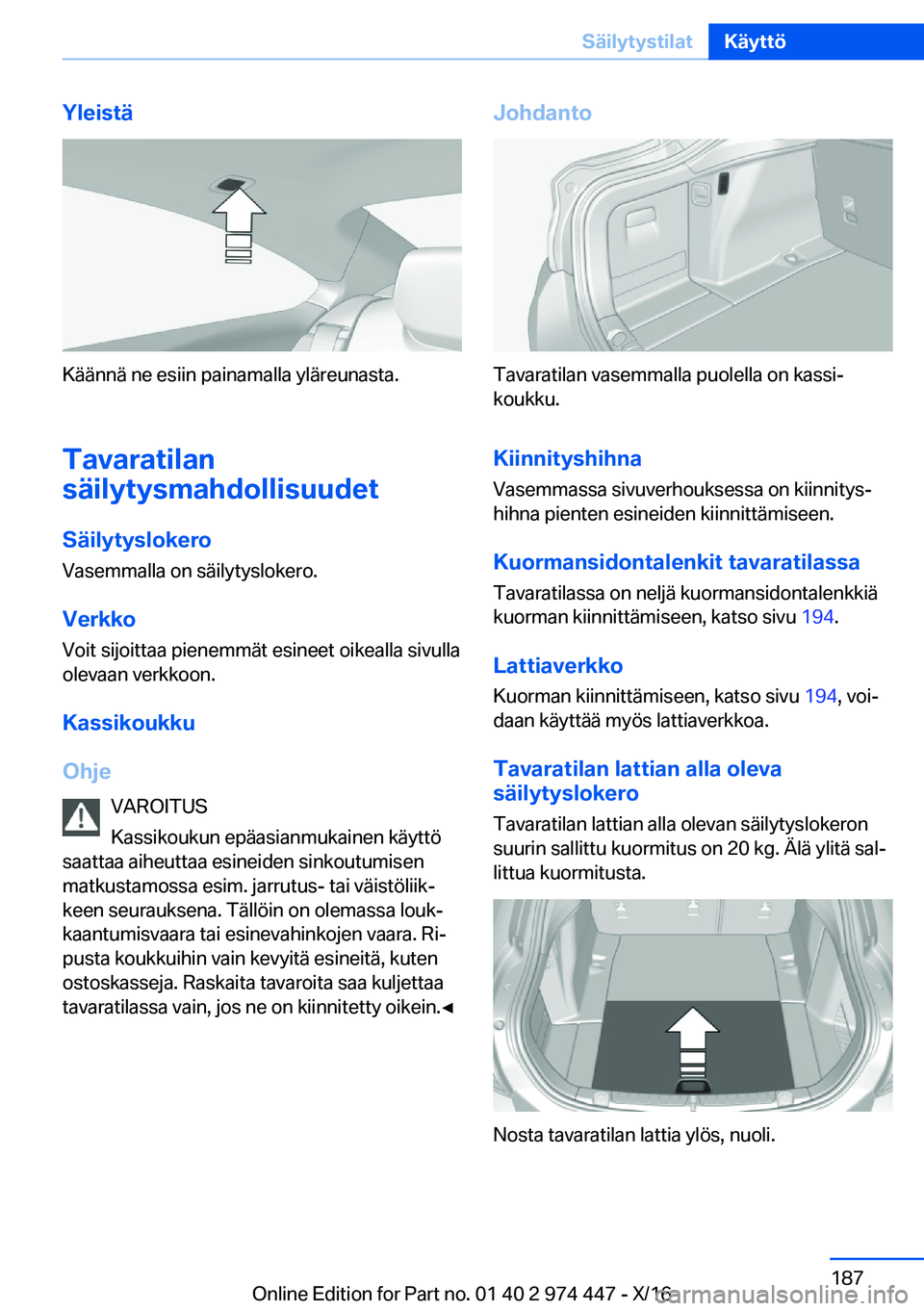 BMW 4 SERIES GRAN COUPE 2017  Omistajan Käsikirja (in Finnish) �Y�l�e�i�s�t�