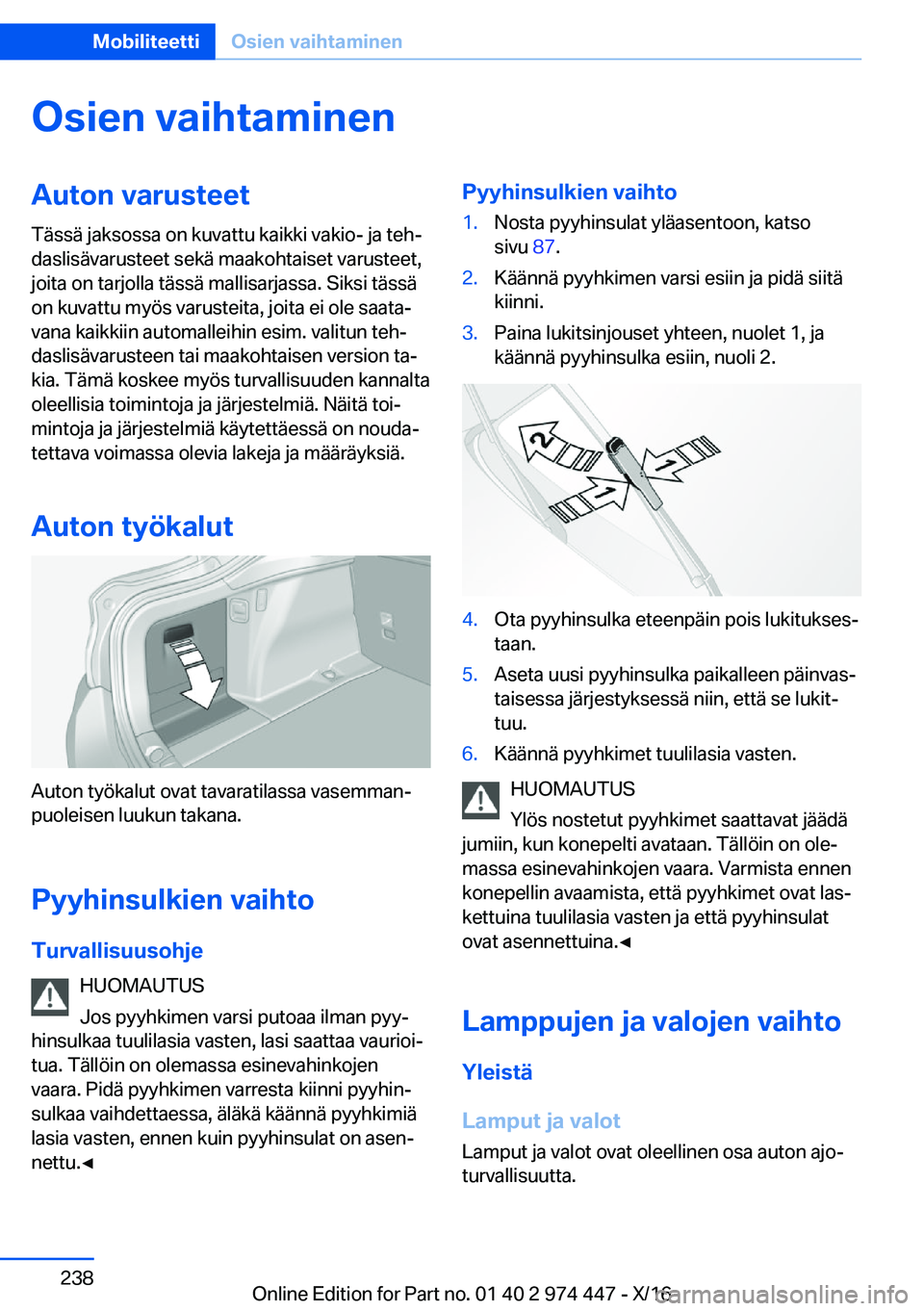 BMW 4 SERIES GRAN COUPE 2017  Omistajan Käsikirja (in Finnish) �O�s�i�e�n��v�a�i�h�t�a�m�i�n�e�n�A�u�t�o�n��v�a�r�u�s�t�e�e�t
�T�