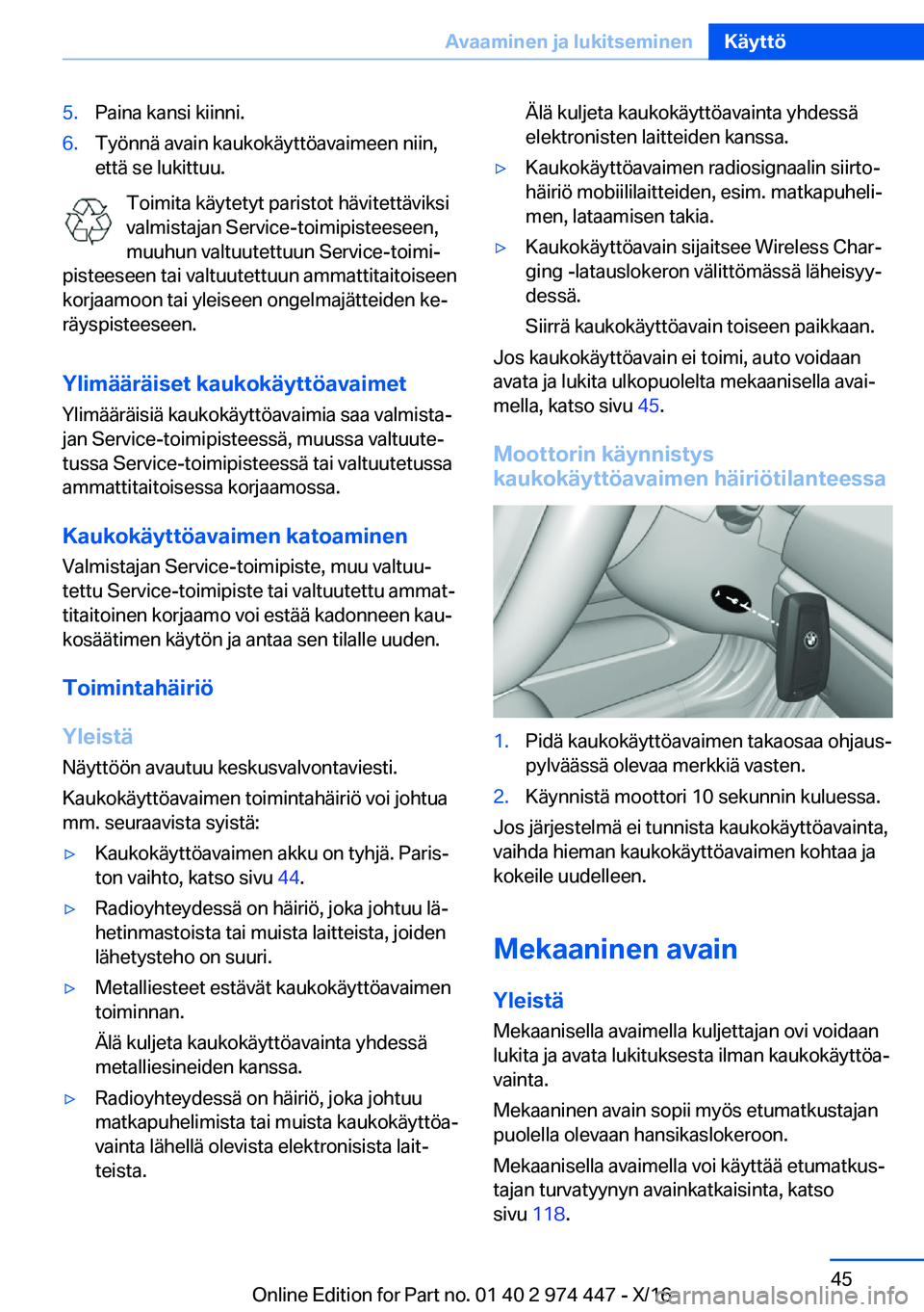 BMW 4 SERIES GRAN COUPE 2017  Omistajan Käsikirja (in Finnish) �5�.�P�a�i�n�a� �k�a�n�s�i� �k�i�i�n�n�i�.�6�.�T�y�