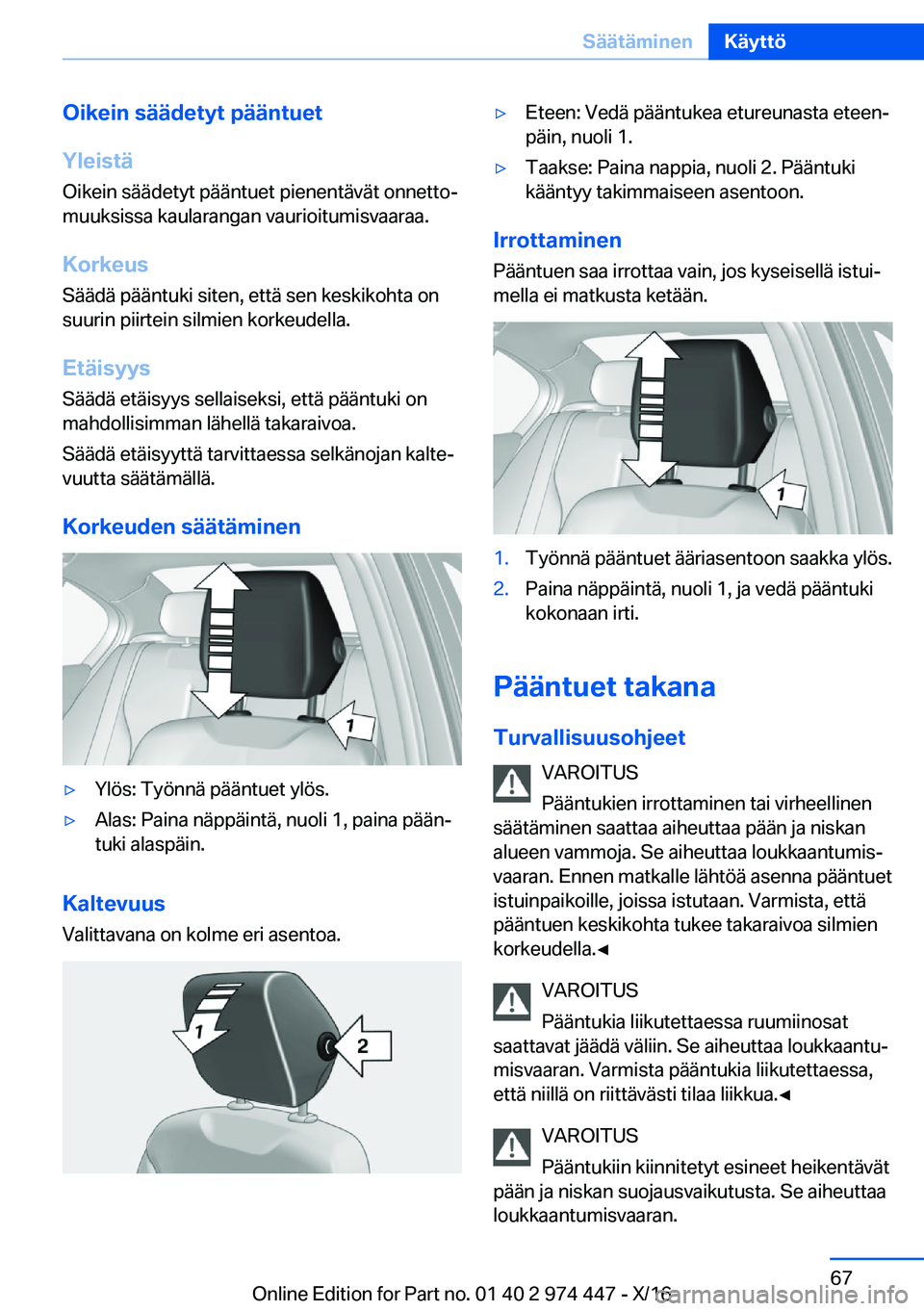 BMW 4 SERIES GRAN COUPE 2017  Omistajan Käsikirja (in Finnish) �O�i�k�e�i�n��s�