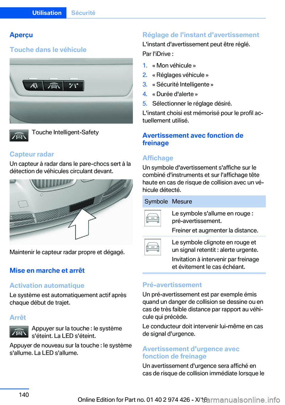 BMW 4 SERIES GRAN COUPE 2017  Notices Demploi (in French) �A�p�e�r�ç�u
�T�o�u�c�h�e��d�a�n�s��l�e��v�é�h�i�c�u�l�e
�T�o�u�c�h�e� �I�n�t�e�l�l�i�g�e�n�t�-�S�a�f�e�t�y
�C�a�p�t�e�u�r��r�a�d�a�r
�U�n� �c�a�p�t�e�u�r� �
