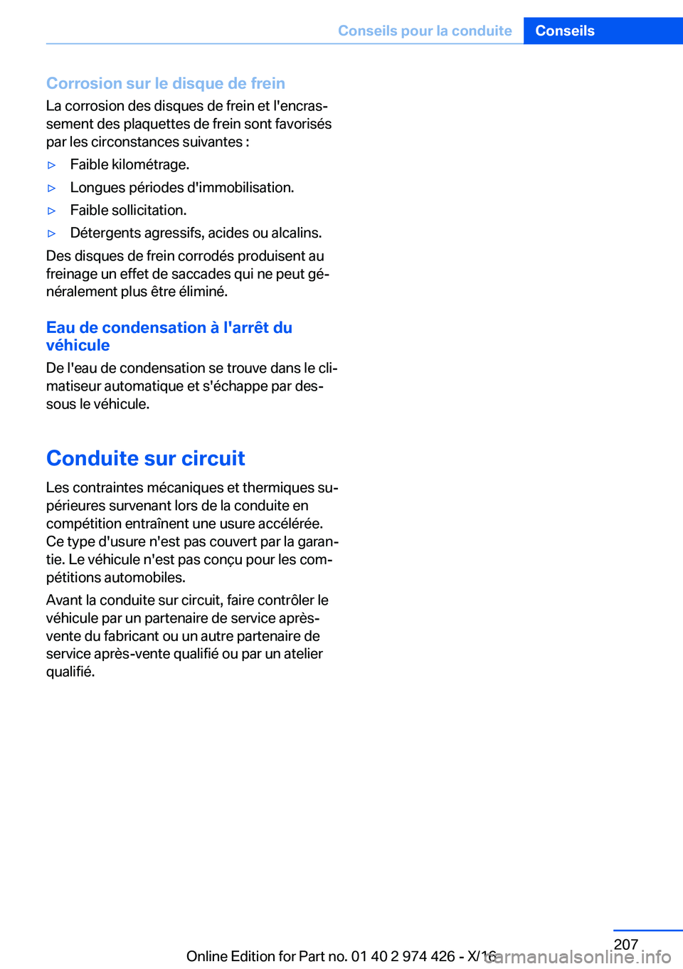 BMW 4 SERIES GRAN COUPE 2017  Notices Demploi (in French) �C�o�r�r�o�s�i�o�n��s�u�r��l�e��d�i�s�q�u�e��d�e��f�r�e�i�n�L�a� �c�o�r�r�o�s�i�o�n� �d�e�s� �d�i�s�q�u�e�s� �d�e� �f�r�e�i�n� �e�t� �l�'�e�n�c�r�a�sj
�s�e�m�e�n�t� �d�e�s� �p�l�a�q�u�e�t�t�