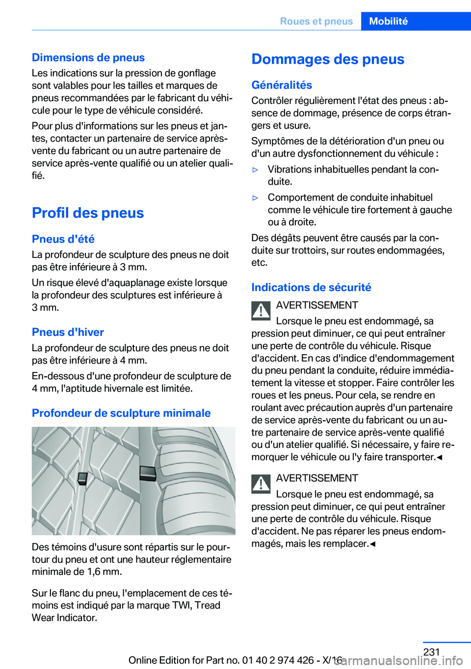 BMW 4 SERIES GRAN COUPE 2017  Notices Demploi (in French) �D�i�m�e�n�s�i�o�n�s��d�e��p�n�e�u�s�L�e�s� �i�n�d�i�c�a�t�i�o�n�s� �s�u�r� �l�a� �p�r�e�s�s�i�o�n� �d�e� �g�o�n�f�l�a�g�e
�s�o�n�t� �v�a�l�a�b�l�e�s� �p�o�u�r� �l�e�s� �t�a�i�l�l�e�s� �e�t� �m�a�r�