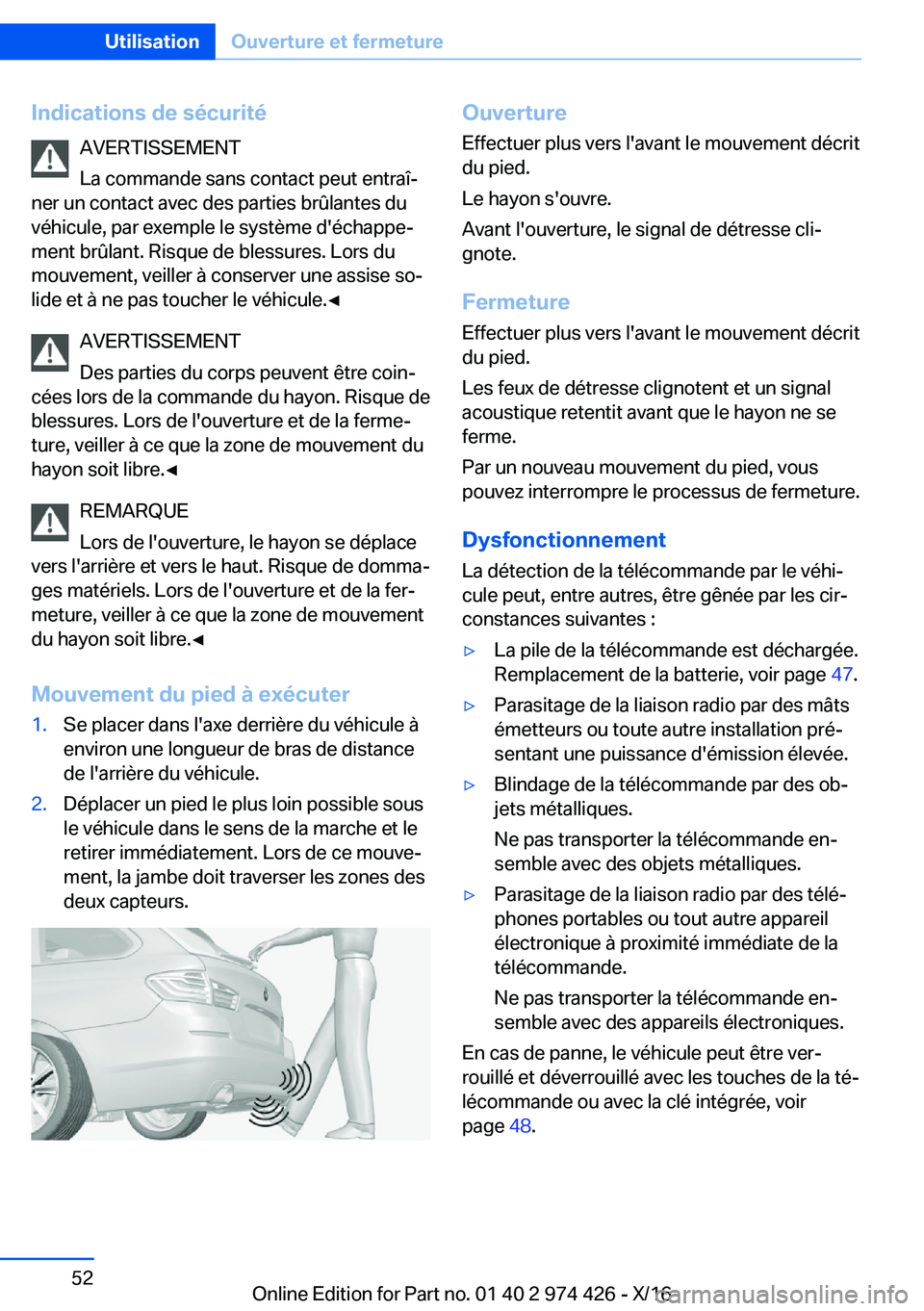 BMW 4 SERIES GRAN COUPE 2017  Notices Demploi (in French) �I�n�d�i�c�a�t�i�o�n�s��d�e��s�é�c�u�r�i�t�é�A�V�E�R�T�I�S�S�E�M�E�N�T
�L�a� �c�o�m�m�a�n�d�e� �s�a�n�s� �c�o�n�t�a�c�t� �p�e�u�t� �e�n�t�r�a�îj
�n�e�r� �u�n� �c�o�n�t�a�c�t� �a�v�e�c� �d�e�s� �