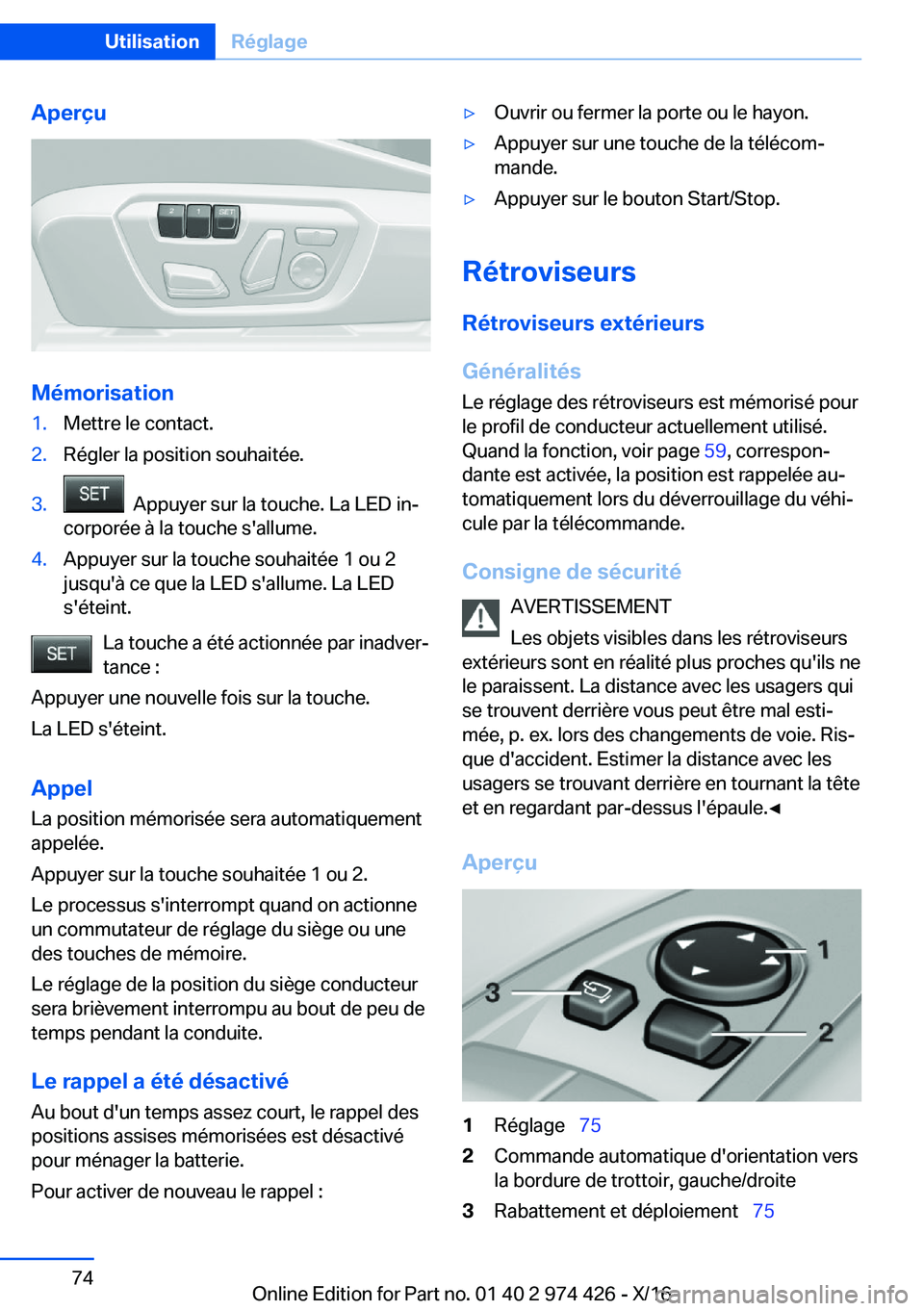 BMW 4 SERIES GRAN COUPE 2017  Notices Demploi (in French) �A�p�e�r�ç�u
�M�é�m�o�r�i�s�a�t�i�o�n
�1�.�M�e�t�t�r�e� �l�e� �c�o�n�t�a�c�t�.�2�.�R�é�g�l�e�r� �l�a� �p�o�s�i�t�i�o�n� �s�o�u�h�a�i�t�é�e�.�3�.� � �A�p�p�u�y�e�r� �s�u�r� �l�a� �t�o�u�c�h�e�.� �L