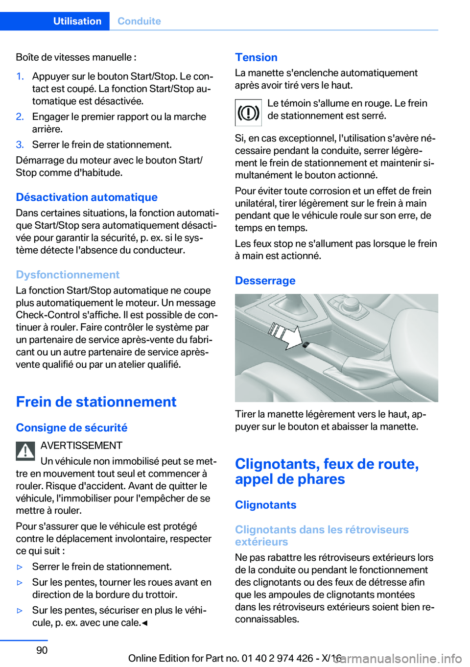 BMW 4 SERIES GRAN COUPE 2017  Notices Demploi (in French) �B�o�î�t�e� �d�e� �v�i�t�e�s�s�e�s� �m�a�n�u�e�l�l�e� �:�1�.�A�p�p�u�y�e�r� �s�u�r� �l�e� �b�o�u�t�o�n� �S�t�a�r�t�/�S�t�o�p�.� �L�e� �c�o�nj
�t�a�c�t� �e�s�t� �c�o�u�p�é�.� �L�a� �f�o�n�c�t�i�o�n�