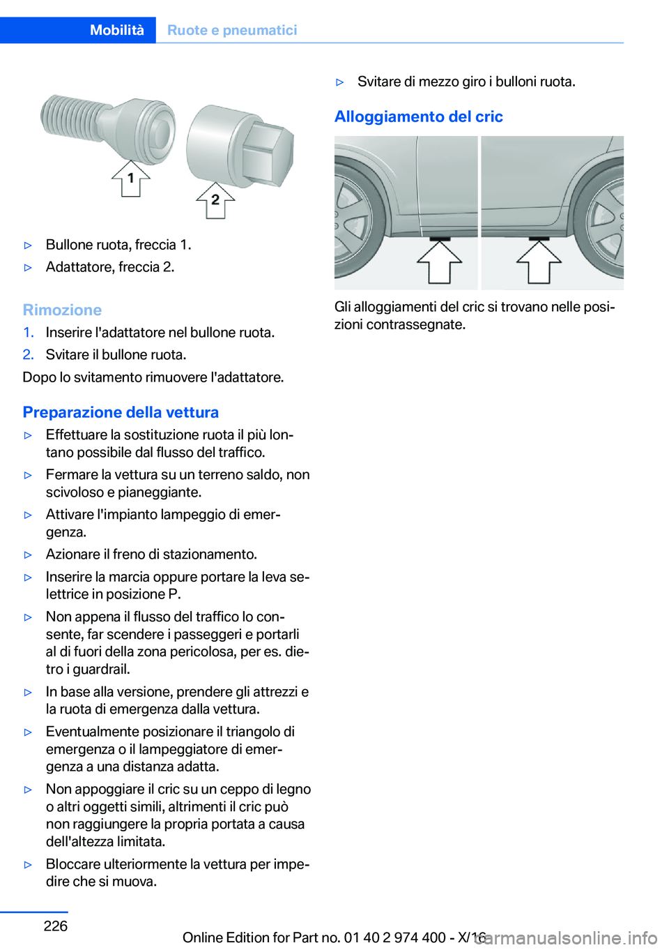 BMW 4 SERIES GRAN COUPE 2017  Libretti Di Uso E manutenzione (in Italian) 'y�B�u�l�l�o�n�e� �r�u�o�t�a�,� �f�r�e�c�c�i�a� �1�.'y�A�d�a�t�t�a�t�o�r�e�,� �f�r�e�c�c�i�a� �2�.
�R�i�m�o�z�i�o�n�e
�1�.�I�n�s�e�r�i�r�e� �l�'�a�d�a�t�t�a�t�o�r�e� �n�e�l� �b�u�l�l�o�n�e