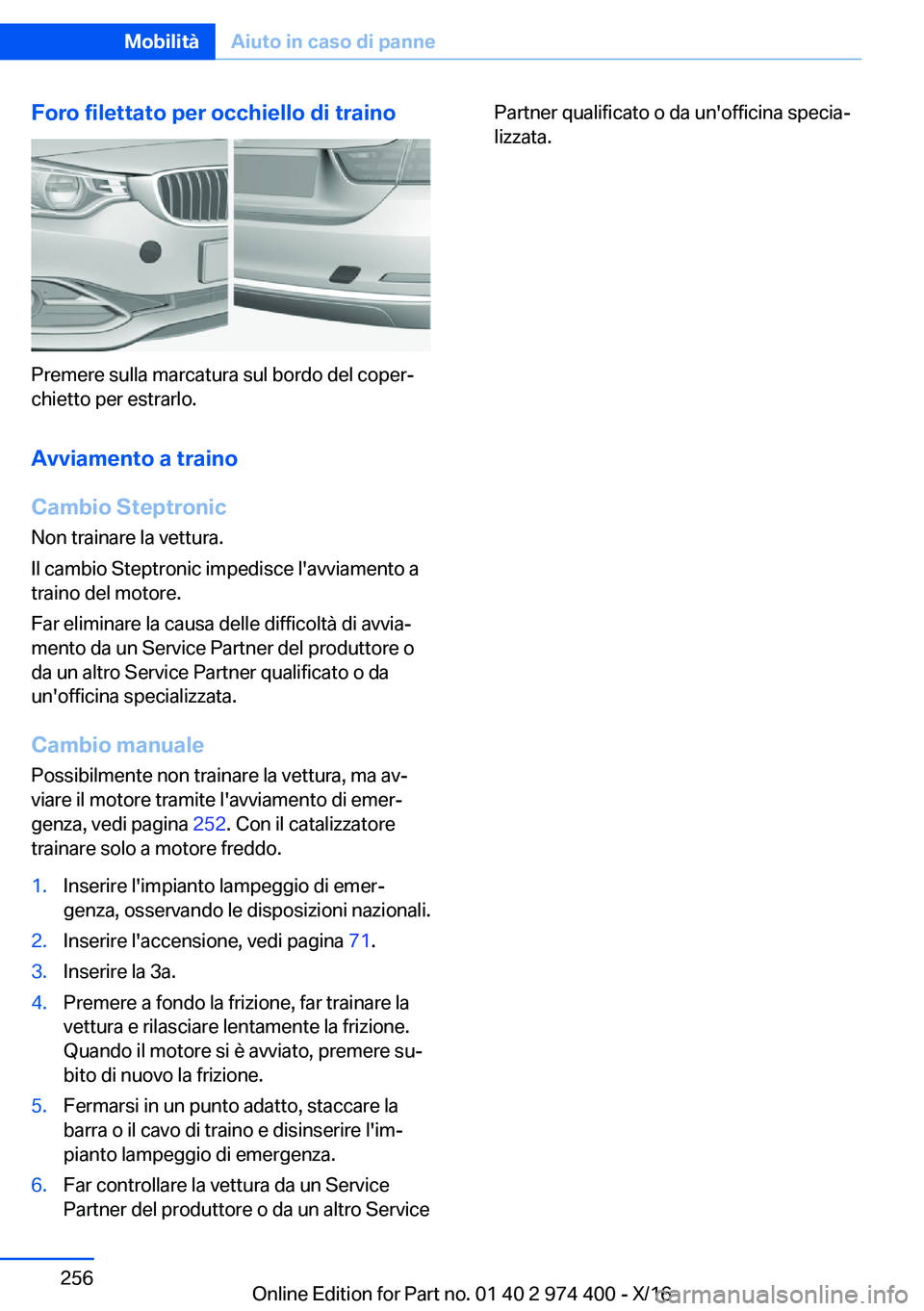 BMW 4 SERIES GRAN COUPE 2017  Libretti Di Uso E manutenzione (in Italian) �F�o�r�o��f�i�l�e�t�t�a�t�o��p�e�r��o�c�c�h�i�e�l�l�o��d�i��t�r�a�i�n�o
�P�r�e�m�e�r�e� �s�u�l�l�a� �m�a�r�c�a�t�u�r�a� �s�u�l� �b�o�r�d�o� �d�e�l� �c�o�p�e�rª�c�h�i�e�t�t�o� �p�e�r� �e�s�t�r�a