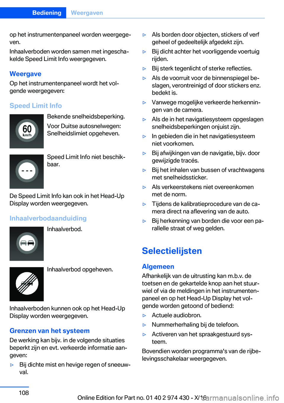 BMW 4 SERIES GRAN COUPE 2017  Instructieboekjes (in Dutch) �o�p� �h�e�t� �i�n�s�t�r�u�m�e�n�t�e�n�p�a�n�e�e�l� �w�o�r�d�e�n� �w�e�e�r�g�e�g�ej
�v�e�n�.
�I�n�h�a�a�l�v�e�r�b�o�d�e�n� �w�o�r�d�e�n� �s�a�m�e�n� �m�e�t� �i�n�g�e�s�c�h�aj �k�e�l�d�e� �S�p�e�e�d�