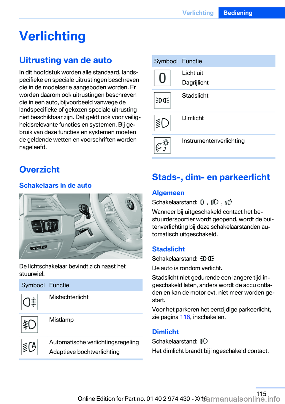 BMW 4 SERIES GRAN COUPE 2017  Instructieboekjes (in Dutch) �V�e�r�l�i�c�h�t�i�n�g�U�i�t�r�u�s�t�i�n�g��v�a�n��d�e��a�u�t�o�I�n� �d�i�t� �h�o�o�f�d�s�t�u�k� �w�o�r�d�e�n� �a�l�l�e� �s�t�a�n�d�a�a�r�d�,� �l�a�n�d�sj
�p�e�c�i�f�i�e�k�e� �e�n� �s�p�e�c�i�a�l�