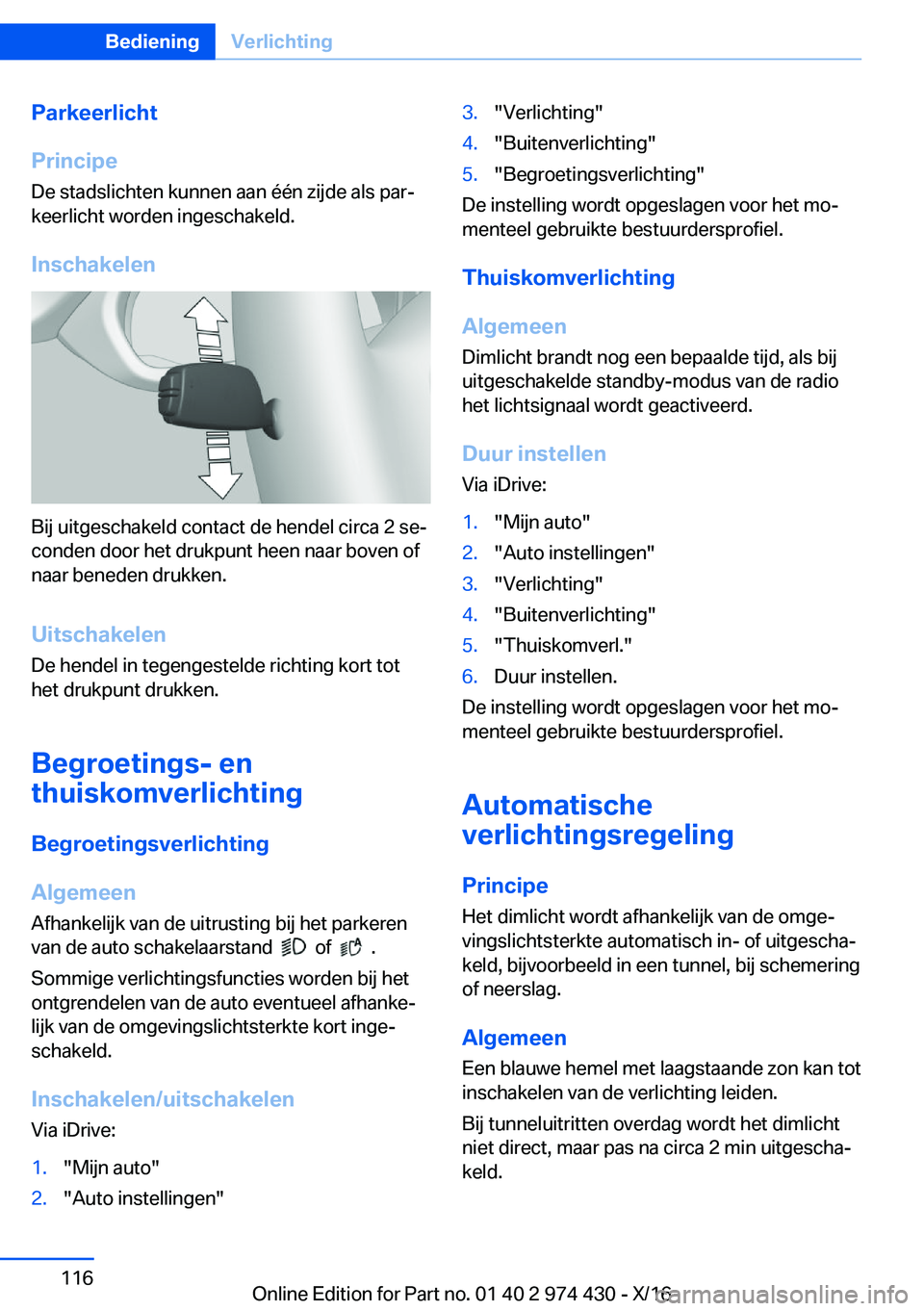 BMW 4 SERIES GRAN COUPE 2017  Instructieboekjes (in Dutch) �P�a�r�k�e�e�r�l�i�c�h�t
�P�r�i�n�c�i�p�e �D�e� �s�t�a�d�s�l�i�c�h�t�e�n� �k�u�n�n�e�n� �a�a�n� �