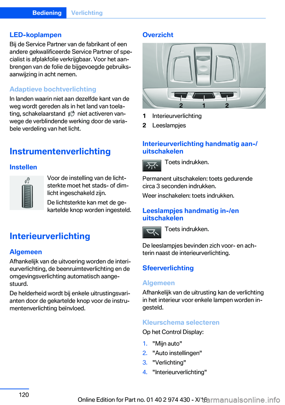BMW 4 SERIES GRAN COUPE 2017  Instructieboekjes (in Dutch) �L�E�D�-�k�o�p�l�a�m�p�e�n�B�i�j� �d�e� �S�e�r�v�i�c�e� �P�a�r�t�n�e�r� �v�a�n� �d�e� �f�a�b�r�i�k�a�n�t� �o�f� �e�e�n
�a�n�d�e�r�e� �g�e�k�w�a�l�i�f�i�c�e�e�r�d�e� �S�e�r�v�i�c�e� �P�a�r�t�n�e�r� �o�