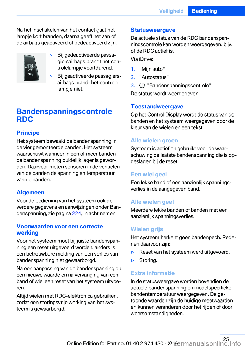 BMW 4 SERIES GRAN COUPE 2017  Instructieboekjes (in Dutch) �N�a� �h�e�t� �i�n�s�c�h�a�k�e�l�e�n� �v�a�n� �h�e�t� �c�o�n�t�a�c�t� �g�a�a�t� �h�e�t
�l�a�m�p�j�e� �k�o�r�t� �b�r�a�n�d�e�n�,� �d�a�a�r�n�a� �g�e�e�f�t� �h�e�t� �a�a�n� �o�f
�d�e� �a�i�r�b�a�g�s� �g