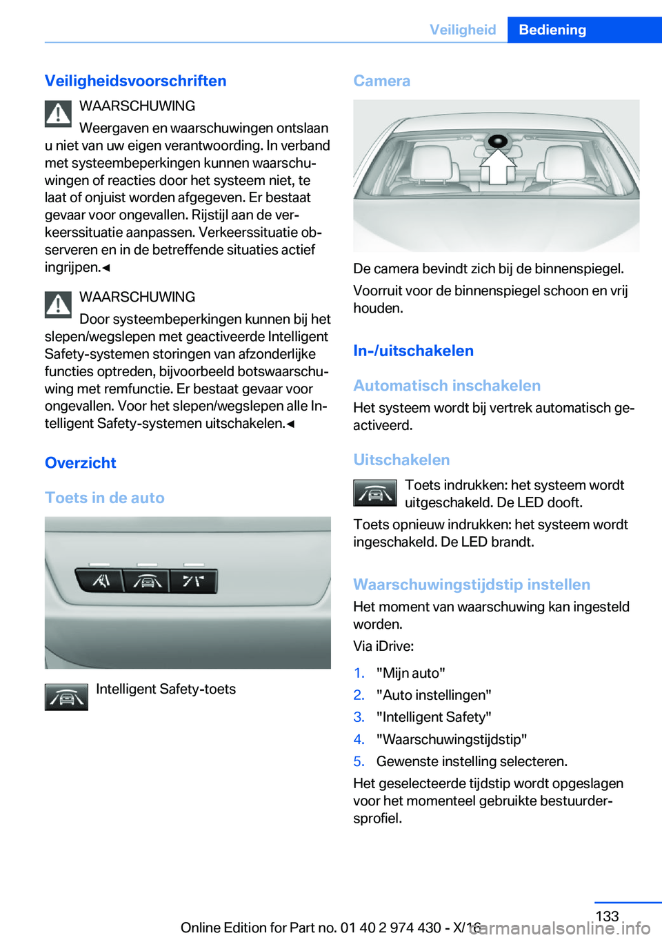 BMW 4 SERIES GRAN COUPE 2017  Instructieboekjes (in Dutch) �V�e�i�l�i�g�h�e�i�d�s�v�o�o�r�s�c�h�r�i�f�t�e�n�W�A�A�R�S�C�H�U�W�I�N�G
�W�e�e�r�g�a�v�e�n� �e�n� �w�a�a�r�s�c�h�u�w�i�n�g�e�n� �o�n�t�s�l�a�a�n
�u� �n�i�e�t� �v�a�n� �u�w� �e�i�g�e�n� �v�e�r�a�n�t�w