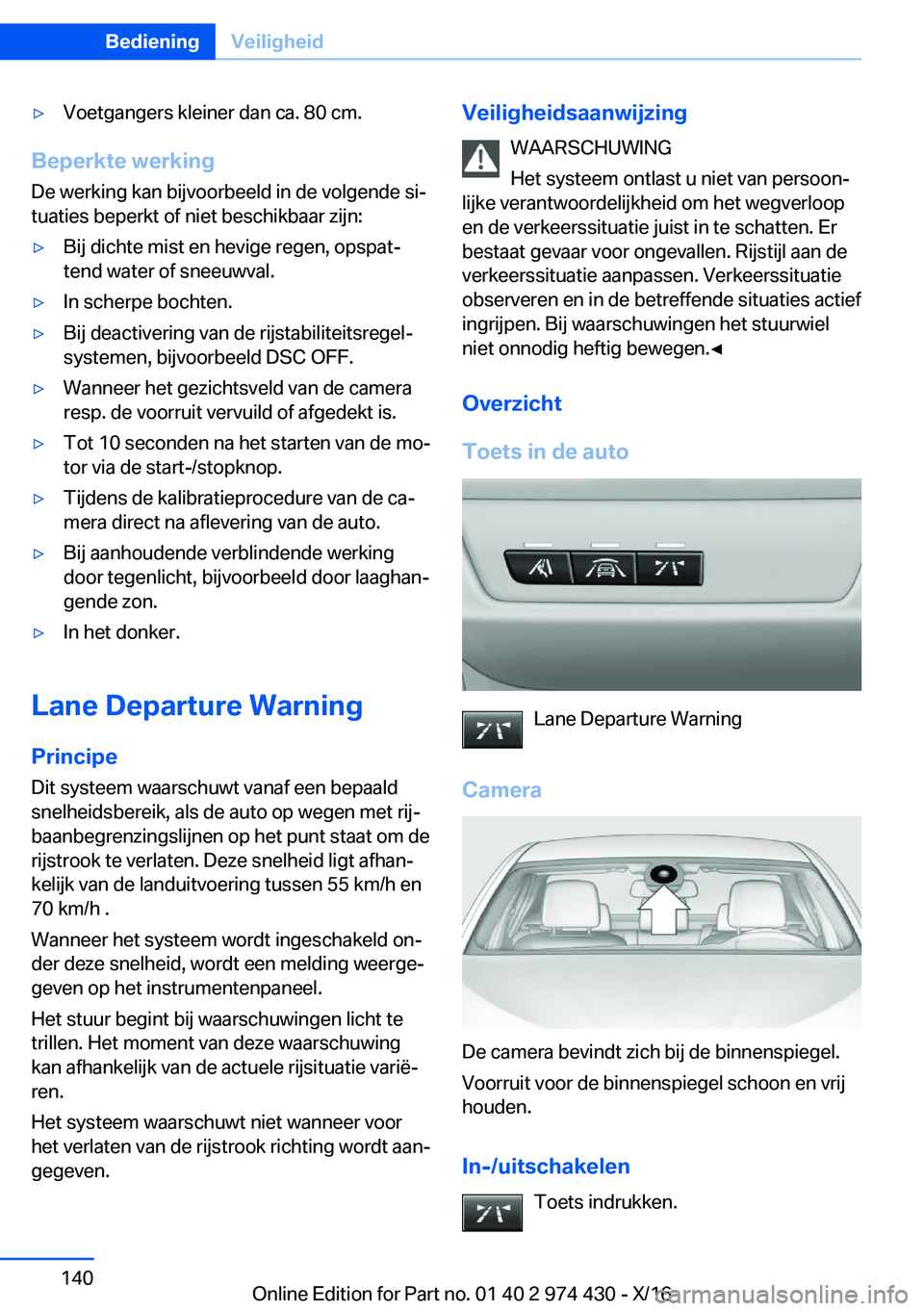 BMW 4 SERIES GRAN COUPE 2017  Instructieboekjes (in Dutch) 'y�V�o�e�t�g�a�n�g�e�r�s� �k�l�e�i�n�e�r� �d�a�n� �c�a�.� �8�0� �c�m�.
�B�e�p�e�r�k�t�e��w�e�r�k�i�n�g�D�e� �w�e�r�k�i�n�g� �k�a�n� �b�i�j�v�o�o�r�b�e�e�l�d� �i�n� �d�e� �v�o�l�g�e�n�d�e� �s�ij
