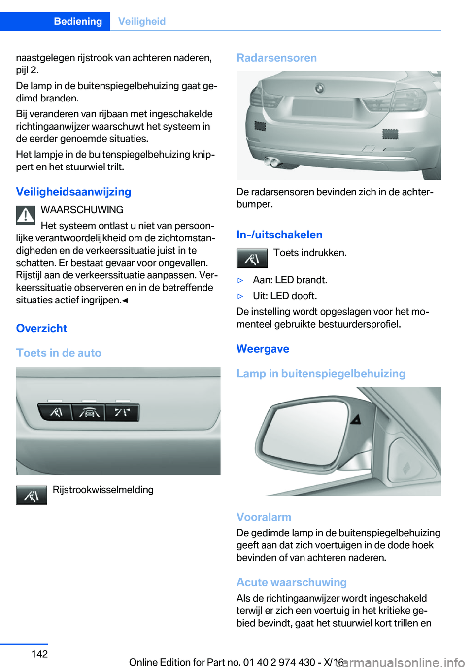 BMW 4 SERIES GRAN COUPE 2017  Instructieboekjes (in Dutch) �n�a�a�s�t�g�e�l�e�g�e�n� �r�i�j�s�t�r�o�o�k� �v�a�n� �a�c�h�t�e�r�e�n� �n�a�d�e�r�e�n�,�p�i�j�l� �2�.
�D�e� �l�a�m�p� �i�n� �d�e� �b�u�i�t�e�n�s�p�i�e�g�e�l�b�e�h�u�i�z�i�n�g� �g�a�a�t� �g�ej
�d�i�m