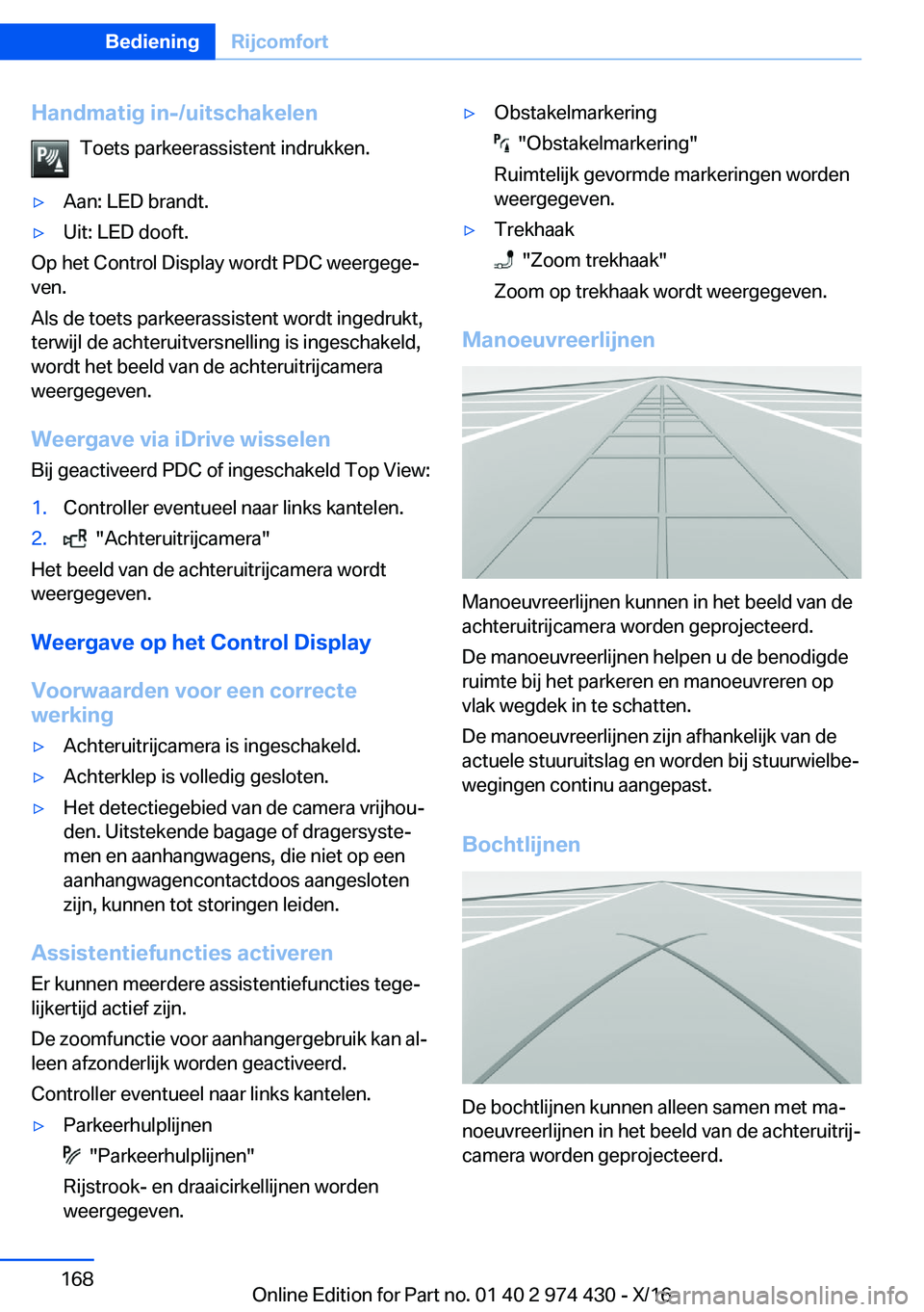 BMW 4 SERIES GRAN COUPE 2017  Instructieboekjes (in Dutch) �H�a�n�d�m�a�t�i�g��i�n�-�/�u�i�t�s�c�h�a�k�e�l�e�n�T�o�e�t�s� �p�a�r�k�e�e�r�a�s�s�i�s�t�e�n�t� �i�n�d�r�u�k�k�e�n�.'y�A�a�n�:� �L�E�D� �b�r�a�n�d�t�.'y�U�i�t�:� �L�E�D� �d�o�o�f�t�.
�O�p� �