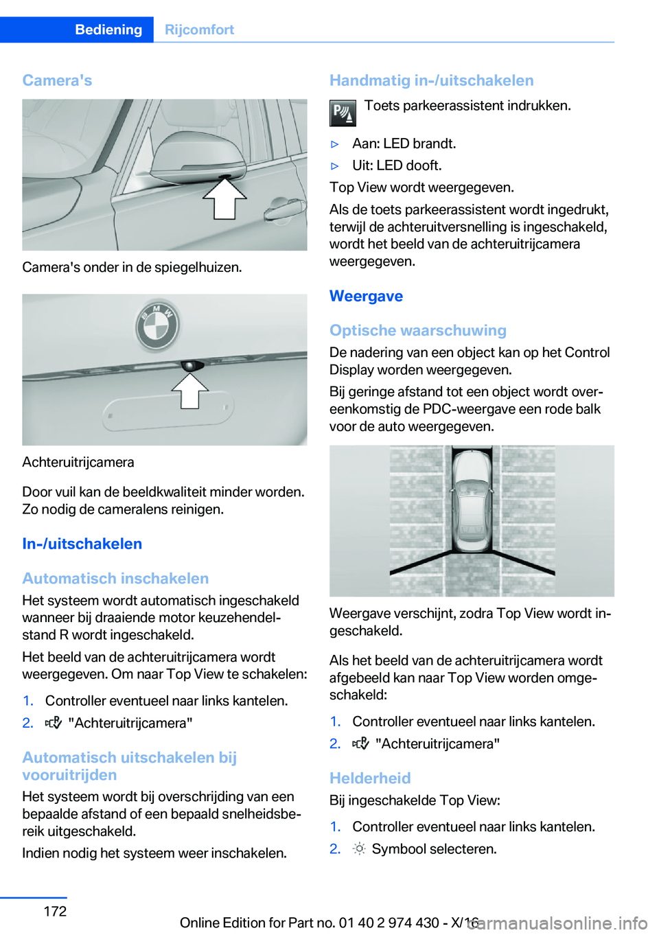 BMW 4 SERIES GRAN COUPE 2017  Instructieboekjes (in Dutch) �C�a�m�e�r�a�'�s
�C�a�m�e�r�a�'�s� �o�n�d�e�r� �i�n� �d�e� �s�p�i�e�g�e�l�h�u�i�z�e�n�.
�A�c�h�t�e�r�u�i�t�r�i�j�c�a�m�e�r�a
�D�o�o�r� �v�u�i�l� �k�a�n� �d�e� �b�e�e�l�d�k�w�a�l�i�t�e�i�t� �m�