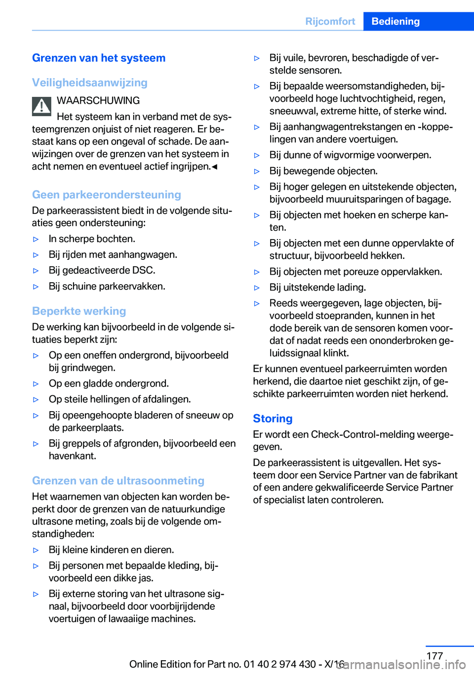 BMW 4 SERIES GRAN COUPE 2017  Instructieboekjes (in Dutch) �G�r�e�n�z�e�n��v�a�n��h�e�t��s�y�s�t�e�e�m
�V�e�i�l�i�g�h�e�i�d�s�a�a�n�w�i�j�z�i�n�g �W�A�A�R�S�C�H�U�W�I�N�G
�H�e�t� �s�y�s�t�e�e�m� �k�a�n� �i�n� �v�e�r�b�a�n�d� �m�e�t� �d�e� �s�y�sj
�t�e�e�m