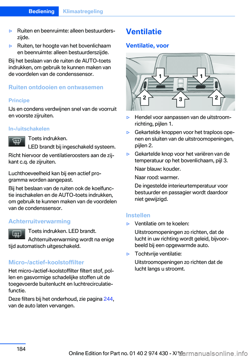 BMW 4 SERIES GRAN COUPE 2017  Instructieboekjes (in Dutch) 'y�R�u�i�t�e�n� �e�n� �b�e�e�n�r�u�i�m�t�e�:� �a�l�l�e�e�n� �b�e�s�t�u�u�r�d�e�r�sj�z�i�j�d�e�.'y�R�u�i�t�e�n�,� �t�e�r� �h�o�o�g�t�e� �v�a�n� �h�e�t� �b�o�v�e�n�l�i�c�h�a�a�m
�e�n� �b�e�e�n�