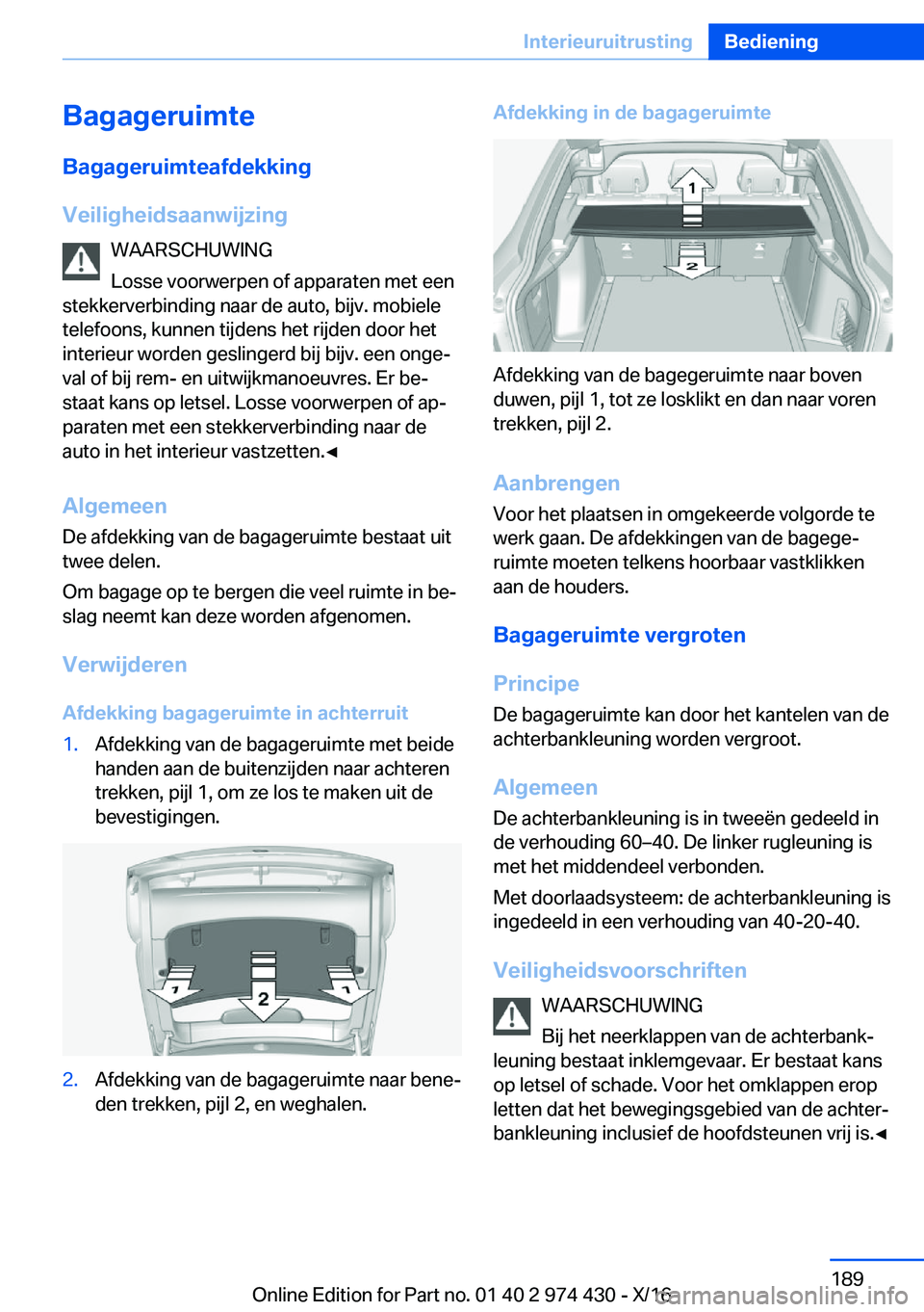 BMW 4 SERIES GRAN COUPE 2017  Instructieboekjes (in Dutch) �B�a�g�a�g�e�r�u�i�m�t�e
�B�a�g�a�g�e�r�u�i�m�t�e�a�f�d�e�k�k�i�n�g
�V�e�i�l�i�g�h�e�i�d�s�a�a�n�w�i�j�z�i�n�g �W�A�A�R�S�C�H�U�W�I�N�G
�L�o�s�s�e� �v�o�o�r�w�e�r�p�e�n� �o�f� �a�p�p�a�r�a�t�e�n� �m�e