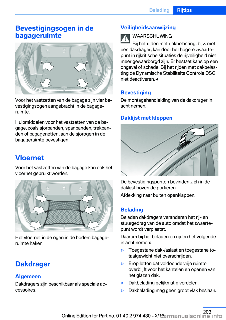 BMW 4 SERIES GRAN COUPE 2017  Instructieboekjes (in Dutch) �B�e�v�e�s�t�i�g�i�n�g�s�o�g�e�n��i�n��d�e
�b�a�g�a�g�e�r�u�i�m�t�e
�V�o�o�r� �h�e�t� �v�a�s�t�z�e�t�t�e�n� �v�a�n� �d�e� �b�a�g�a�g�e� �z�i�j�n� �v�i�e�r� �b�ej
�v�e�s�t�i�g�i�n�g�s�o�g�e�n� �a�a�