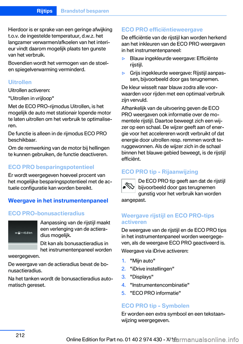 BMW 4 SERIES GRAN COUPE 2017  Instructieboekjes (in Dutch) �H�i�e�r�d�o�o�r� �i�s� �e�r� �s�p�r�a�k�e� �v�a�n� �e�e�n� �g�e�r�i�n�g�e� �a�f�w�i�j�k�i�n�g�t�.�o�.�v�.� �d�e� �i�n�g�e�s�t�e�l�d�e� �t�e�m�p�e�r�a�t�u�u�r�,� �d�.�w�.�z�.� �h�e�t
�l�a�n�g�z�a�m�e�