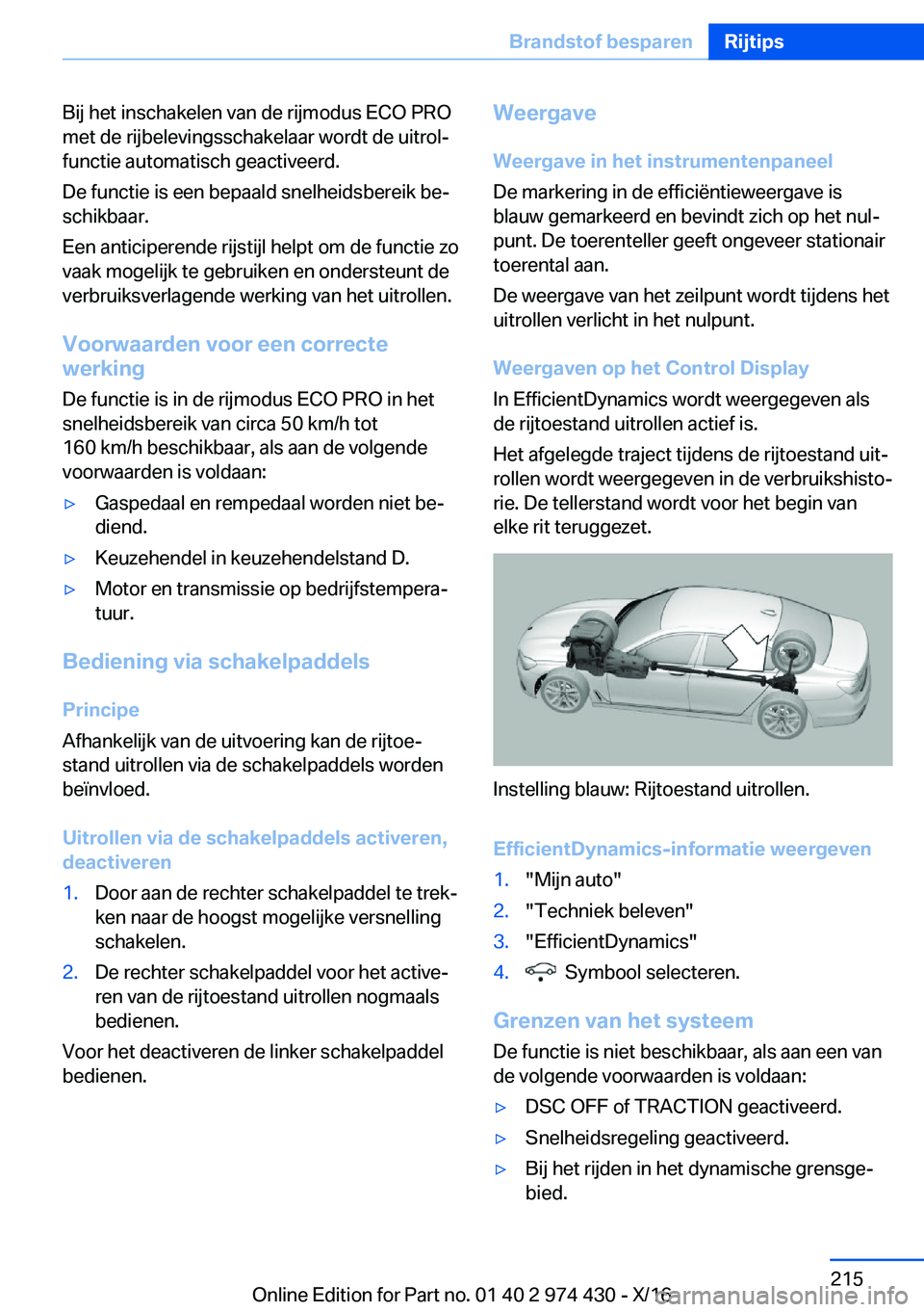 BMW 4 SERIES GRAN COUPE 2017  Instructieboekjes (in Dutch) �B�i�j� �h�e�t� �i�n�s�c�h�a�k�e�l�e�n� �v�a�n� �d�e� �r�i�j�m�o�d�u�s� �E�C�O� �P�R�O�m�e�t� �d�e� �r�i�j�b�e�l�e�v�i�n�g�s�s�c�h�a�k�e�l�a�a�r� �w�o�r�d�t� �d�e� �u�i�t�r�o�l�-
�f�u�n�c�t�i�e� �a�u�
