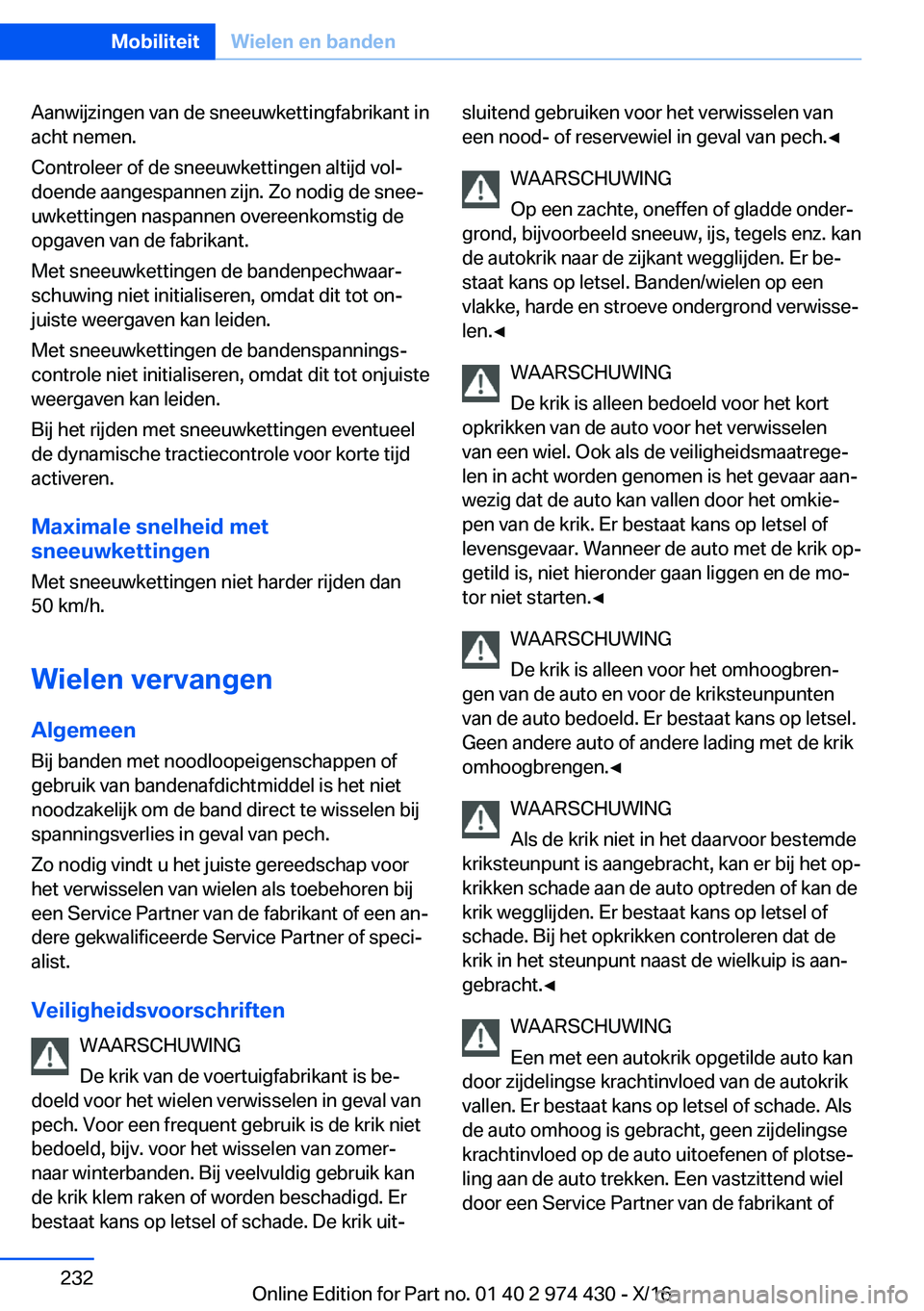 BMW 4 SERIES GRAN COUPE 2017  Instructieboekjes (in Dutch) �A�a�n�w�i�j�z�i�n�g�e�n� �v�a�n� �d�e� �s�n�e�e�u�w�k�e�t�t�i�n�g�f�a�b�r�i�k�a�n�t� �i�n�a�c�h�t� �n�e�m�e�n�.
�C�o�n�t�r�o�l�e�e�r� �o�f� �d�e� �s�n�e�e�u�w�k�e�t�t�i�n�g�e�n� �a�l�t�i�j�d� �v�o�l