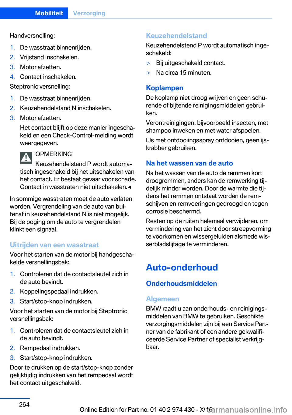 BMW 4 SERIES GRAN COUPE 2017  Instructieboekjes (in Dutch) �H�a�n�d�v�e�r�s�n�e�l�l�i�n�g�:�1�.�D�e� �w�a�s�s�t�r�a�a�t� �b�i�n�n�e�n�r�i�j�d�e�n�.�2�.�V�r�i�j�s�t�a�n�d� �i�n�s�c�h�a�k�e�l�e�n�.�3�.�M�o�t�o�r� �a�f�z�e�t�t�e�n�.�4�.�C�o�n�t�a�c�t� �i�n�s�c�h