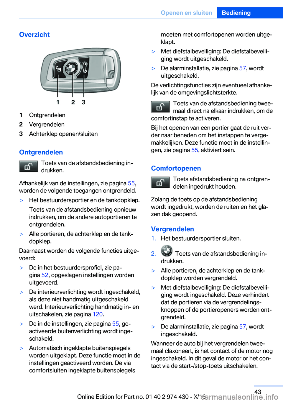 BMW 4 SERIES GRAN COUPE 2017  Instructieboekjes (in Dutch) �O�v�e�r�z�i�c�h�t�1�O�n�t�g�r�e�n�d�e�l�e�n�2�V�e�r�g�r�e�n�d�e�l�e�n�3�A�c�h�t�e�r�k�l�e�p� �o�p�e�n�e�n�/�s�l�u�i�t�e�n
�O�n�t�g�r�e�n�d�e�l�e�n�T�o�e�t�s� �v�a�n� �d�e� �a�f�s�t�a�n�d�s�b�e�d�i�e�