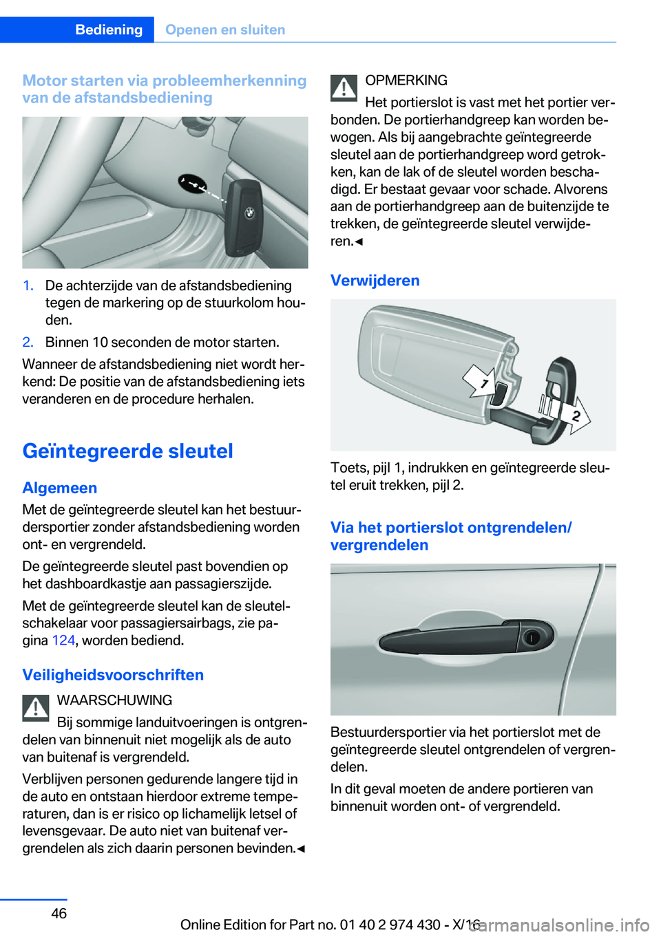 BMW 4 SERIES GRAN COUPE 2017  Instructieboekjes (in Dutch) �M�o�t�o�r��s�t�a�r�t�e�n��v�i�a��p�r�o�b�l�e�e�m�h�e�r�k�e�n�n�i�n�g
�v�a�n��d�e��a�f�s�t�a�n�d�s�b�e�d�i�e�n�i�n�g�1�.�D�e� �a�c�h�t�e�r�z�i�j�d�e� �v�a�n� �d�e� �a�f�s�t�a�n�d�s�b�e�d�i�e�n�i�